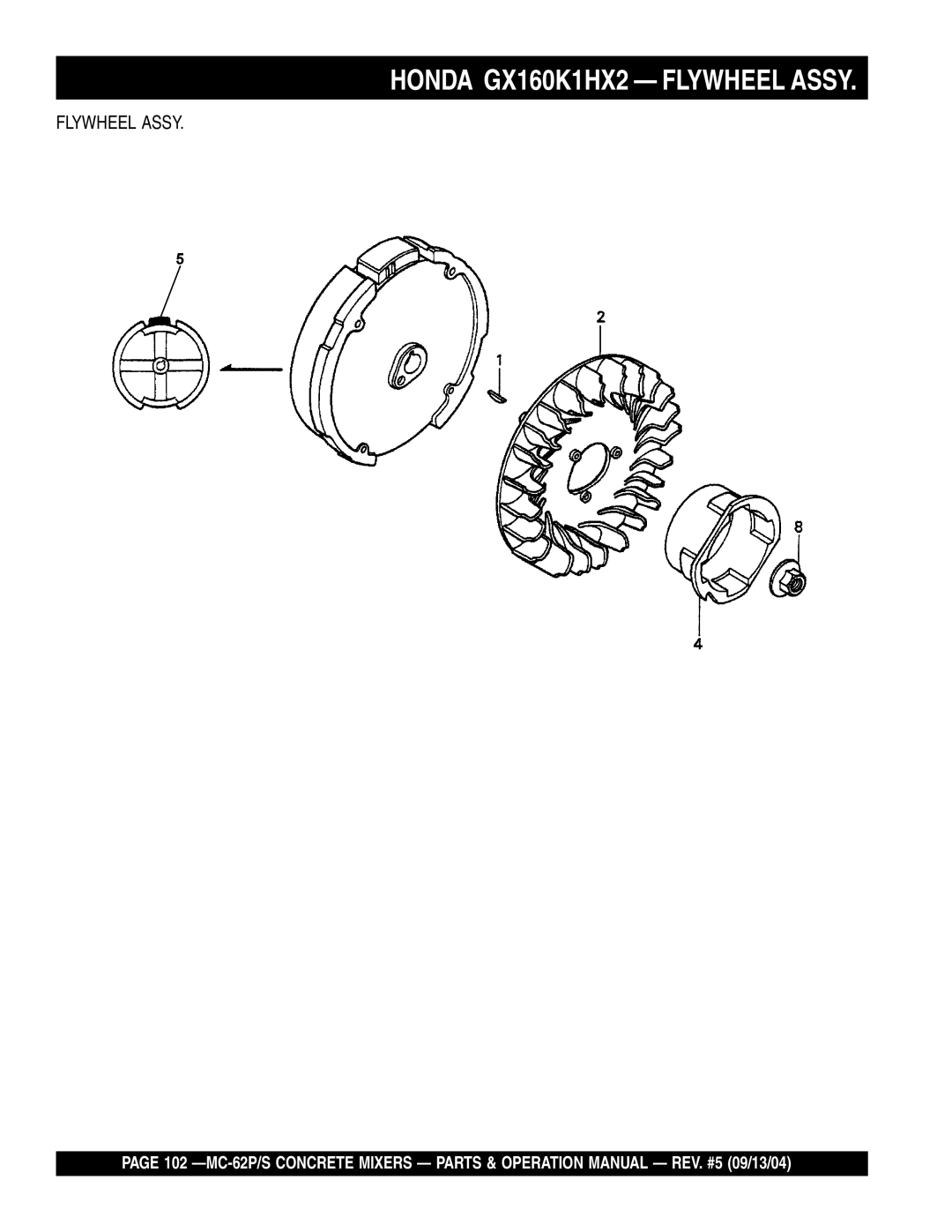 Multiquip MC-62S, MC-62P manual Honda GX160K1HX2 Flywheel Assy 