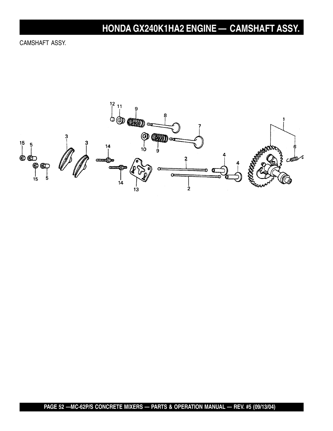 Multiquip MC-62S, MC-62P manual Camshaft Assy 