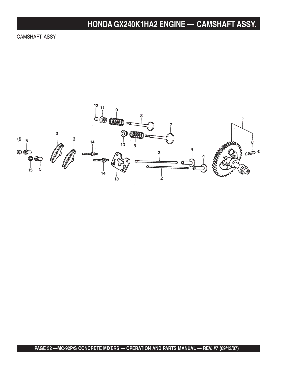 Multiquip MC-92S, MC-92P manual Honda GX240K1HA2 Engine Camshaft Assy 