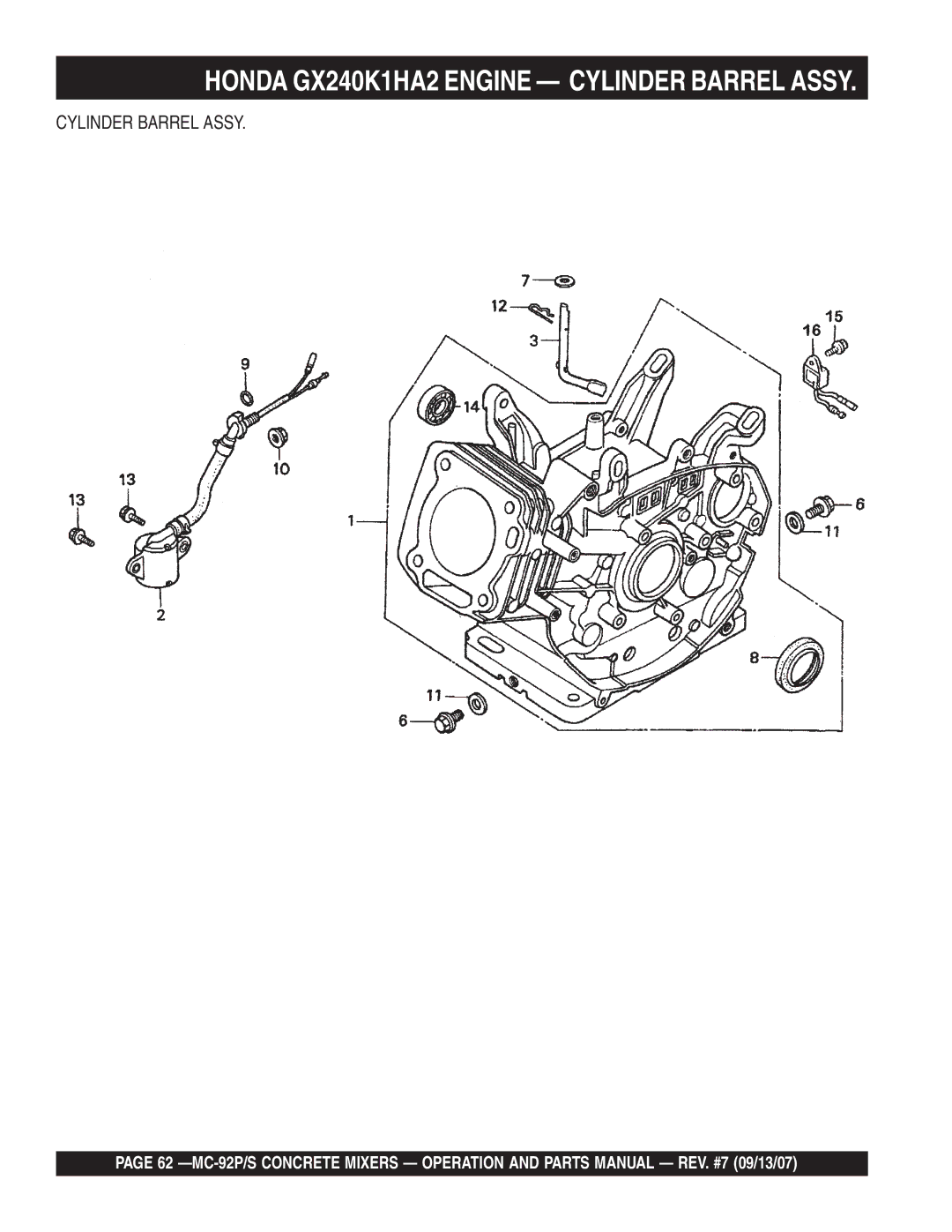 Multiquip MC-92S, MC-92P manual Honda GX240K1HA2 Engine Cylinder Barrel Assy 