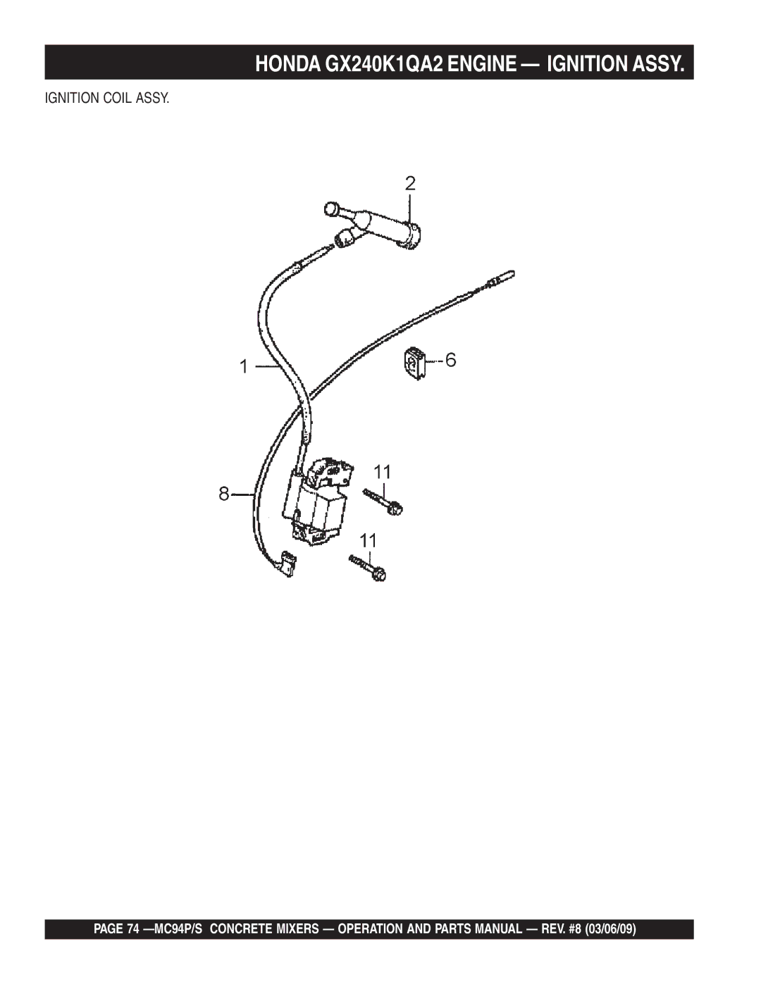 Multiquip MC94P, MC94S manual Honda GX240K1QA2 Engine Ignition Assy, Ignition Coil Assy 