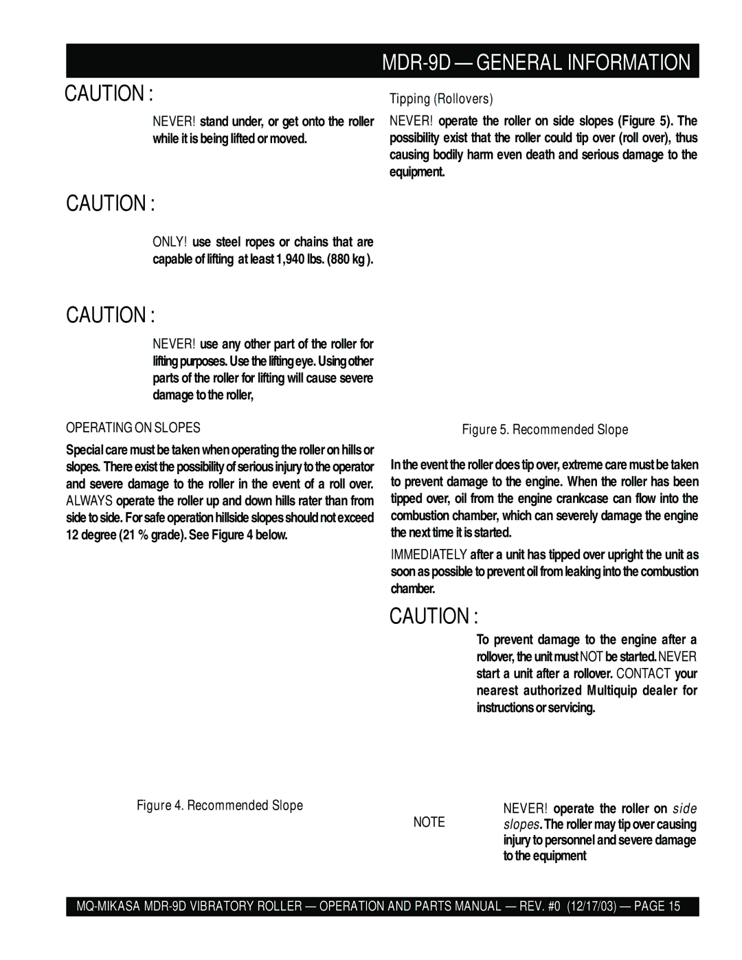 Multiquip manual MDR-9D General Information, Operating on Slopes 