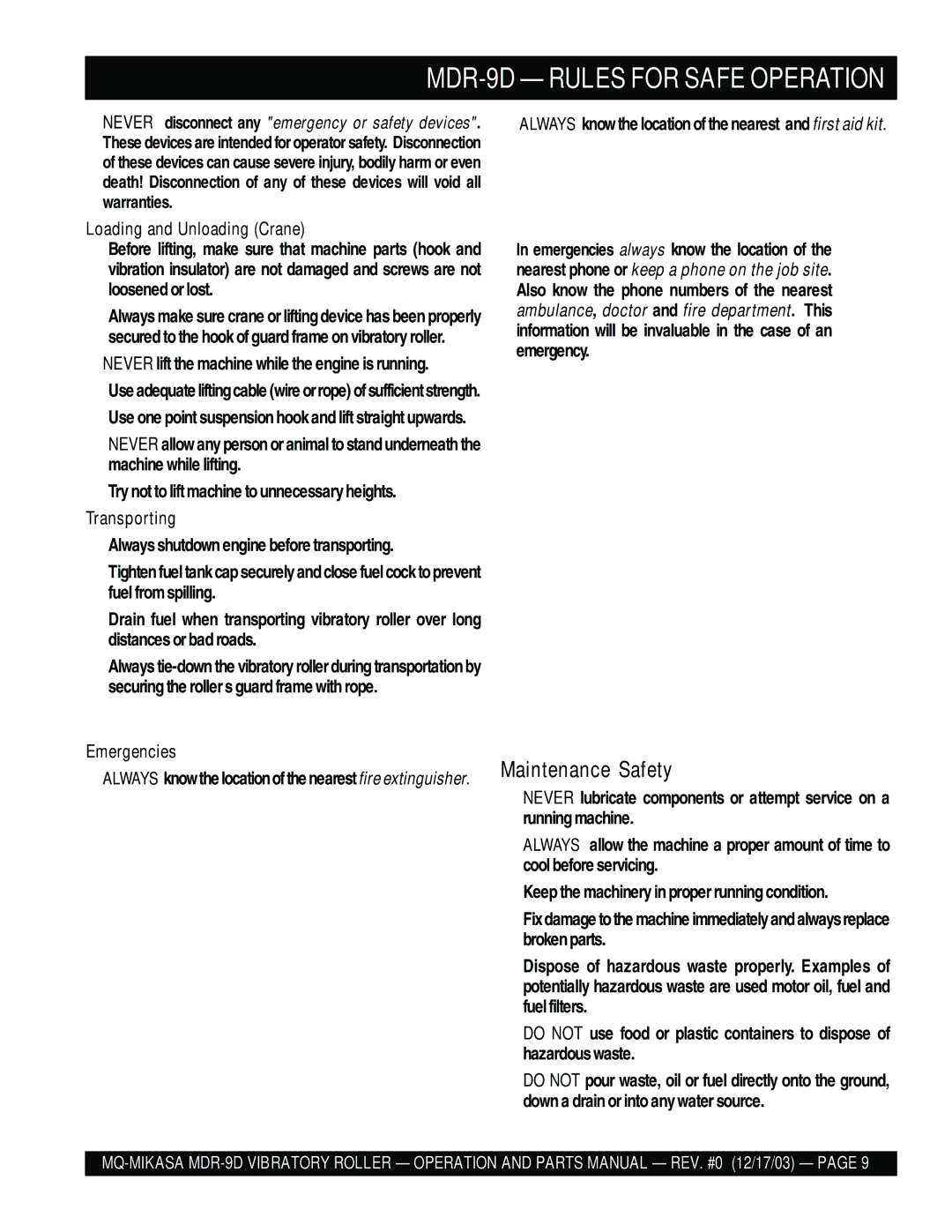 Multiquip manual MDR-9D Rules for Safe Operation, Never lift the machine while the engine is running 