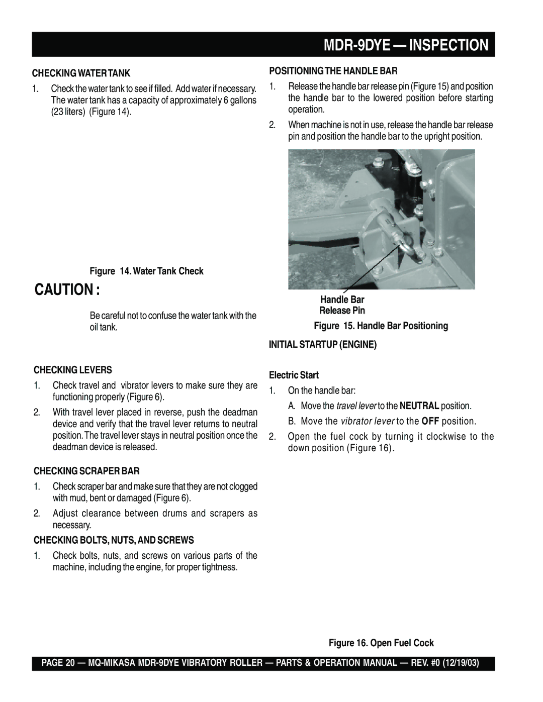 Multiquip MDR-9DYE manual Checking Watertank, Checking Levers, Checking Scraper BAR, Checking BOLTS, NUTS, and Screws 