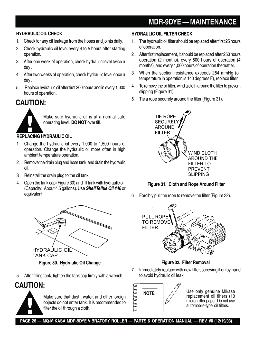 Multiquip MDR-9DYE manual Hydraulic OIL Check, Replacing Hydraulic OIL, Hydraulic OIL Filter Check 