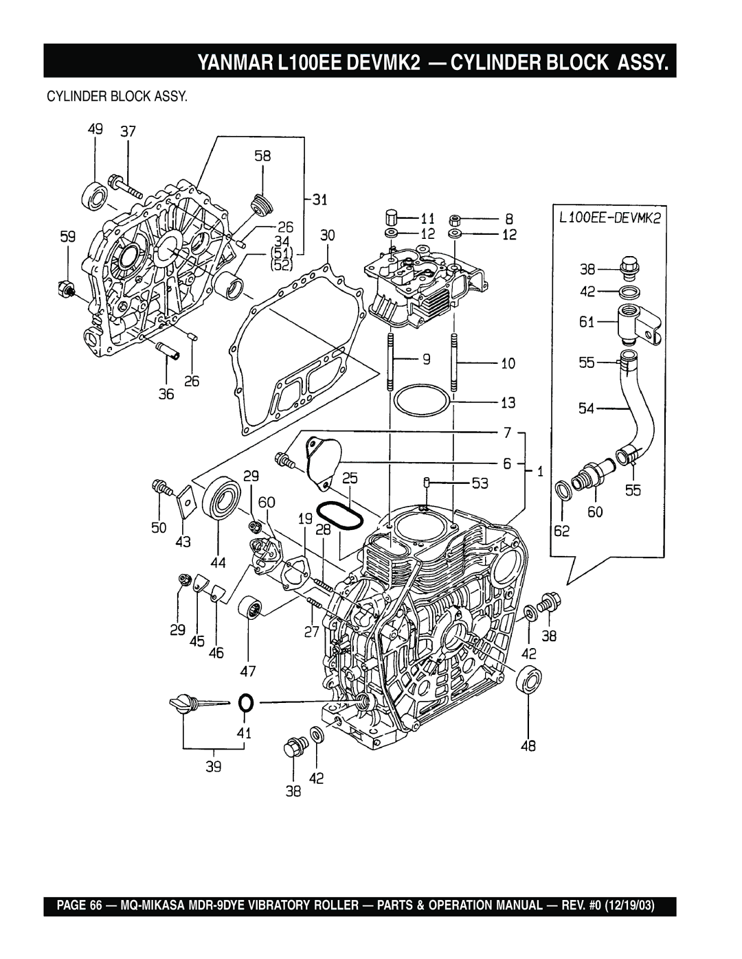 Multiquip MDR-9DYE manual Yanmar L100EE DEVMK2 Cylinder Block Assy 