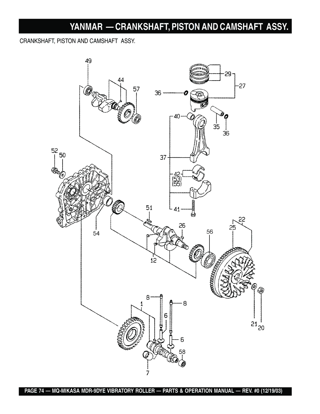 Multiquip MDR-9DYE manual Yanmar CRANKSHAFT, Piston and Camshaft Assy 