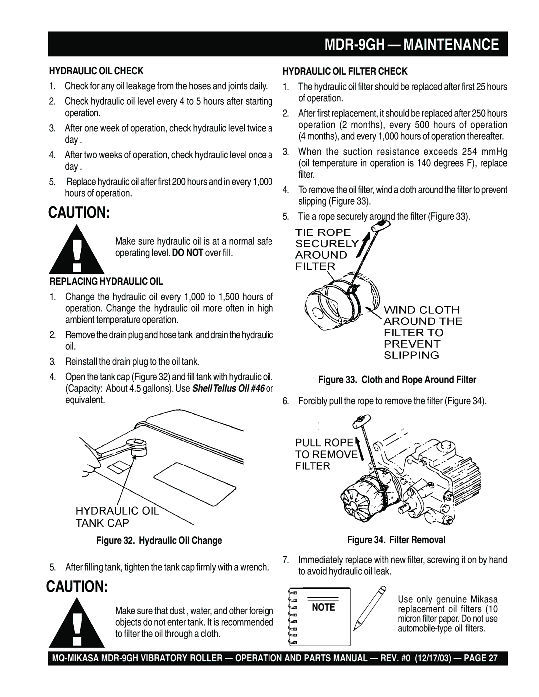 Multiquip MDR-9GH manual Hydraulic OIL Check, Replacing Hydraulic OIL, Hydraulic OIL Filter Check 