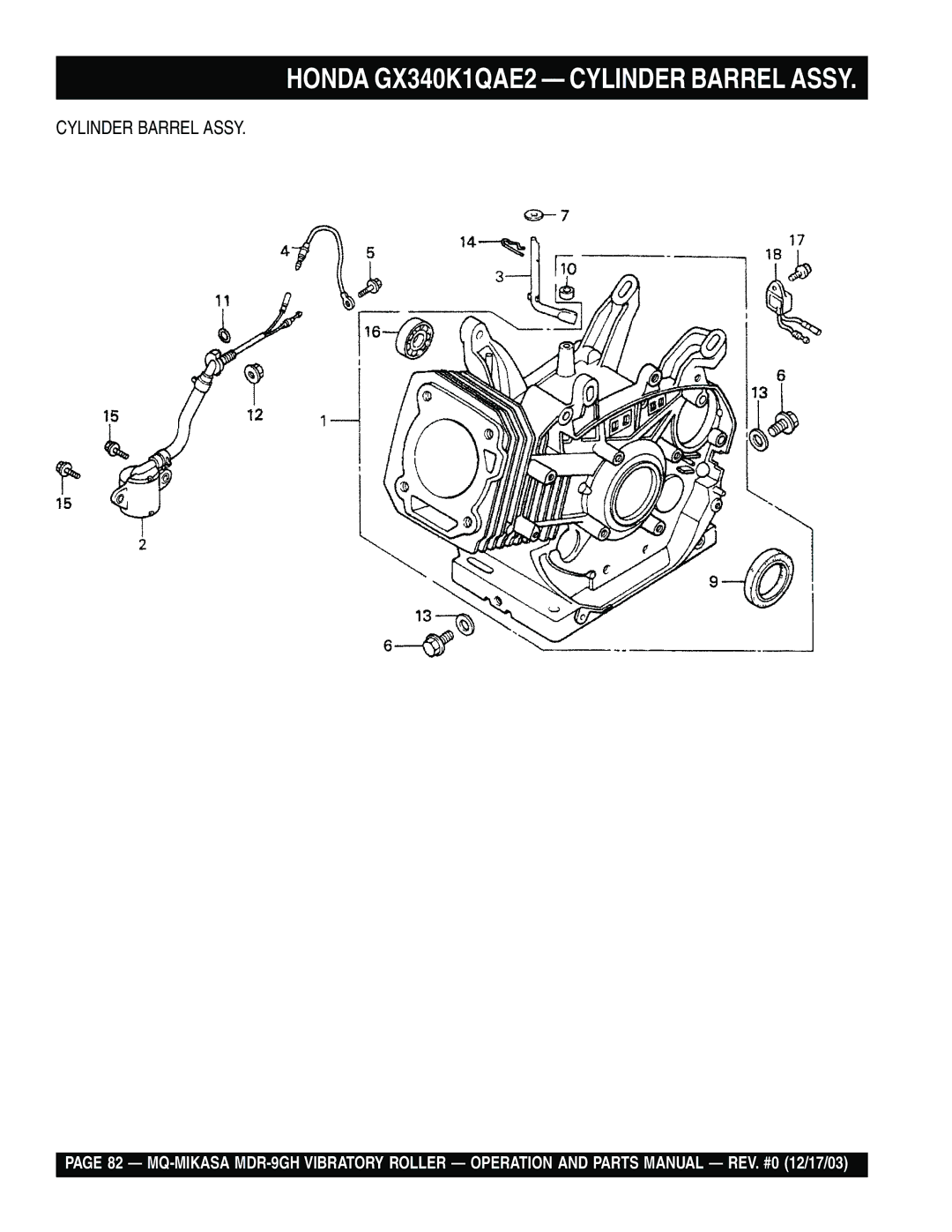 Multiquip MDR-9GH manual Honda GX340K1QAE2 Cylinder Barrel Assy 