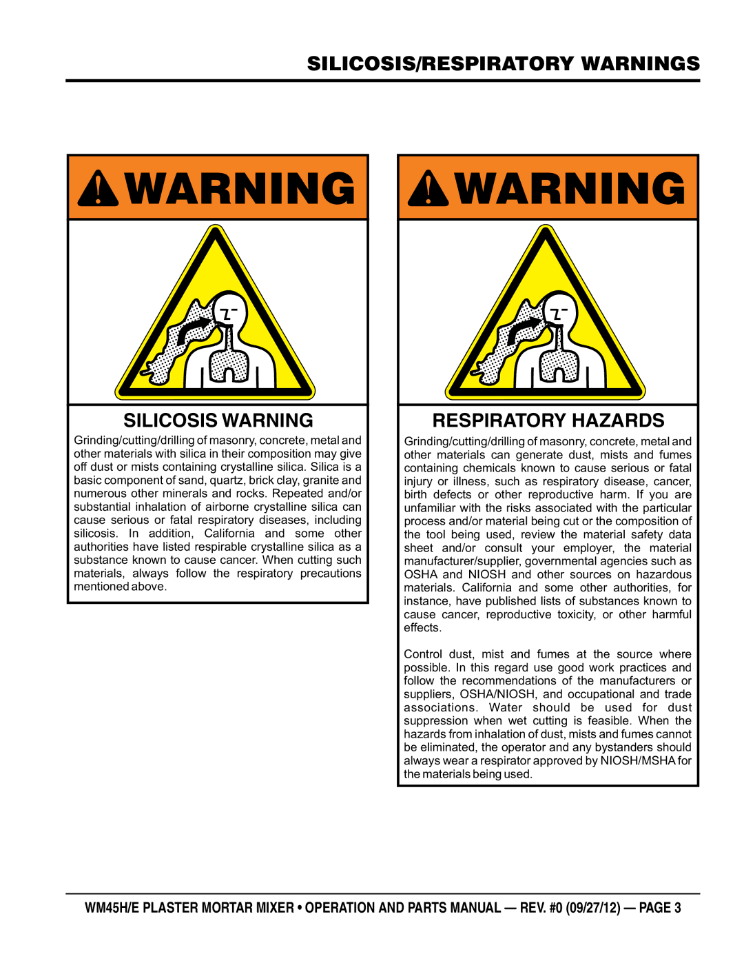 Multiquip Model WM45H manual Silicosis/respiratory warnings, Silicosis Warning 