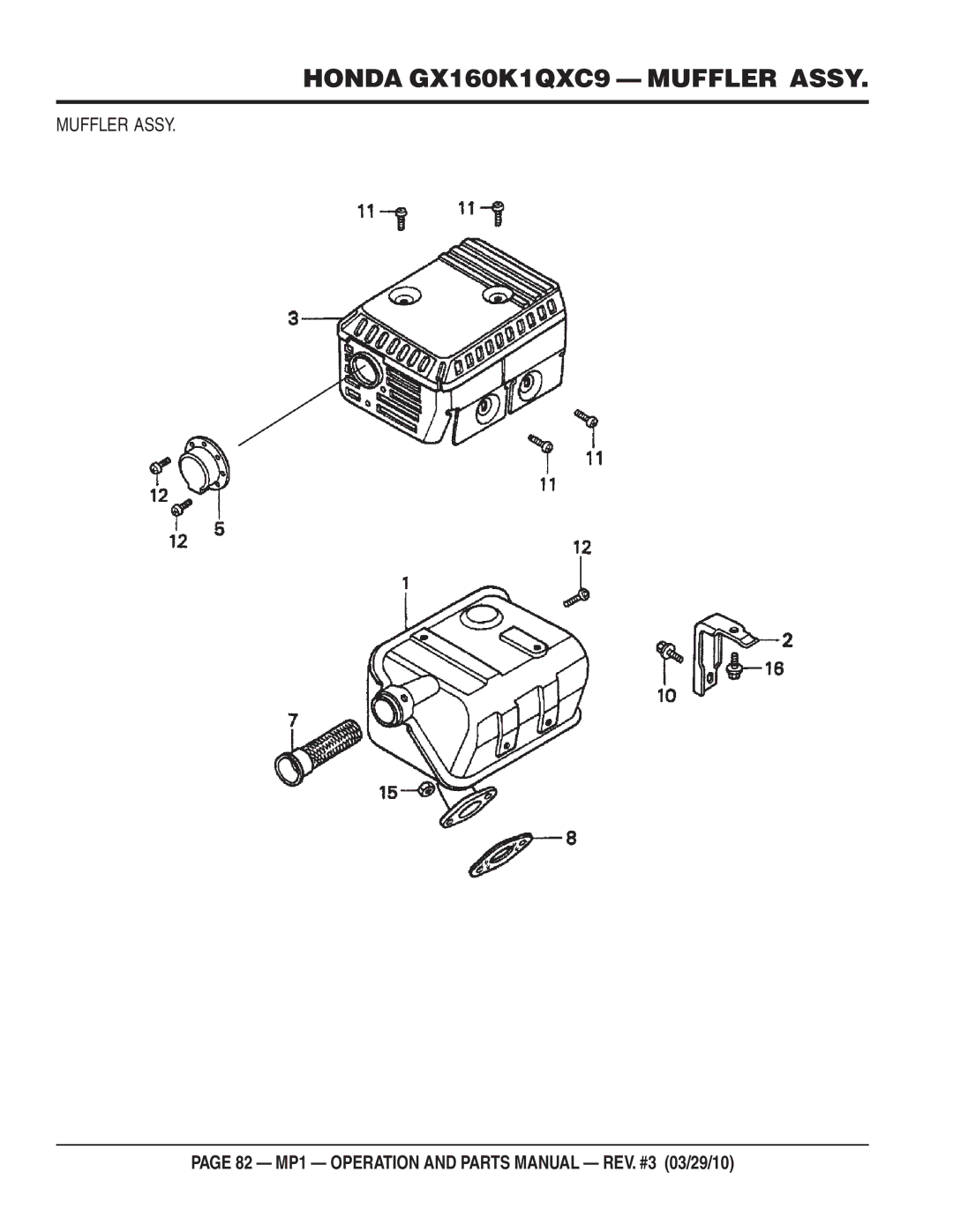 Multiquip MP1455H, MP1420E, MP1415E manual Honda GX160K1QXC9 Muffler Assy 
