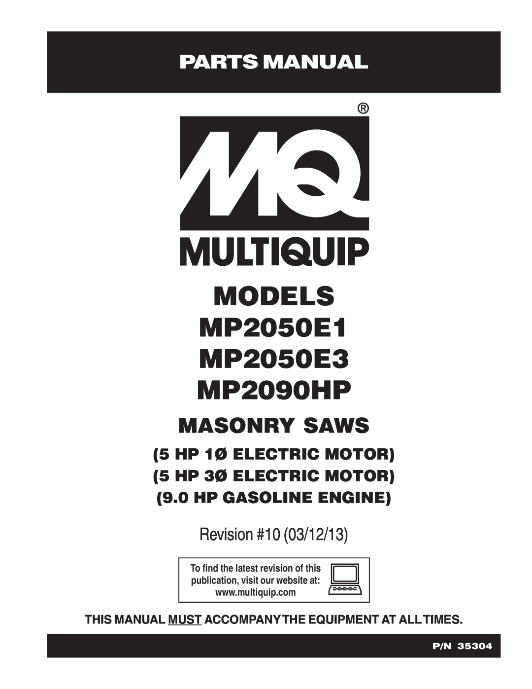 Multiquip MP2050E3 manual Parts Manual, 5 HP 1Ø ELECTRIC MOTOR 5 HP 3Ø ELECTRIC MOTOR 9.0 HP GASOLINE ENGINE, Masonry Saws 