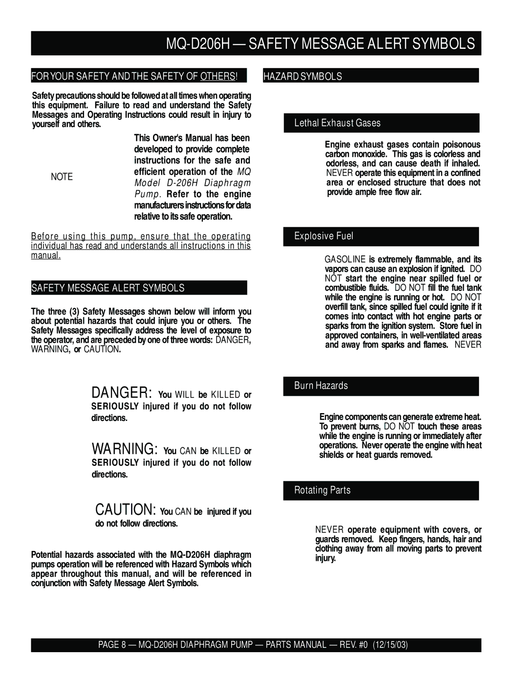 Multiquip MQ- D206H manual Instructions for the safe, Pump. Refer to the engine, Relative to its safe operation 