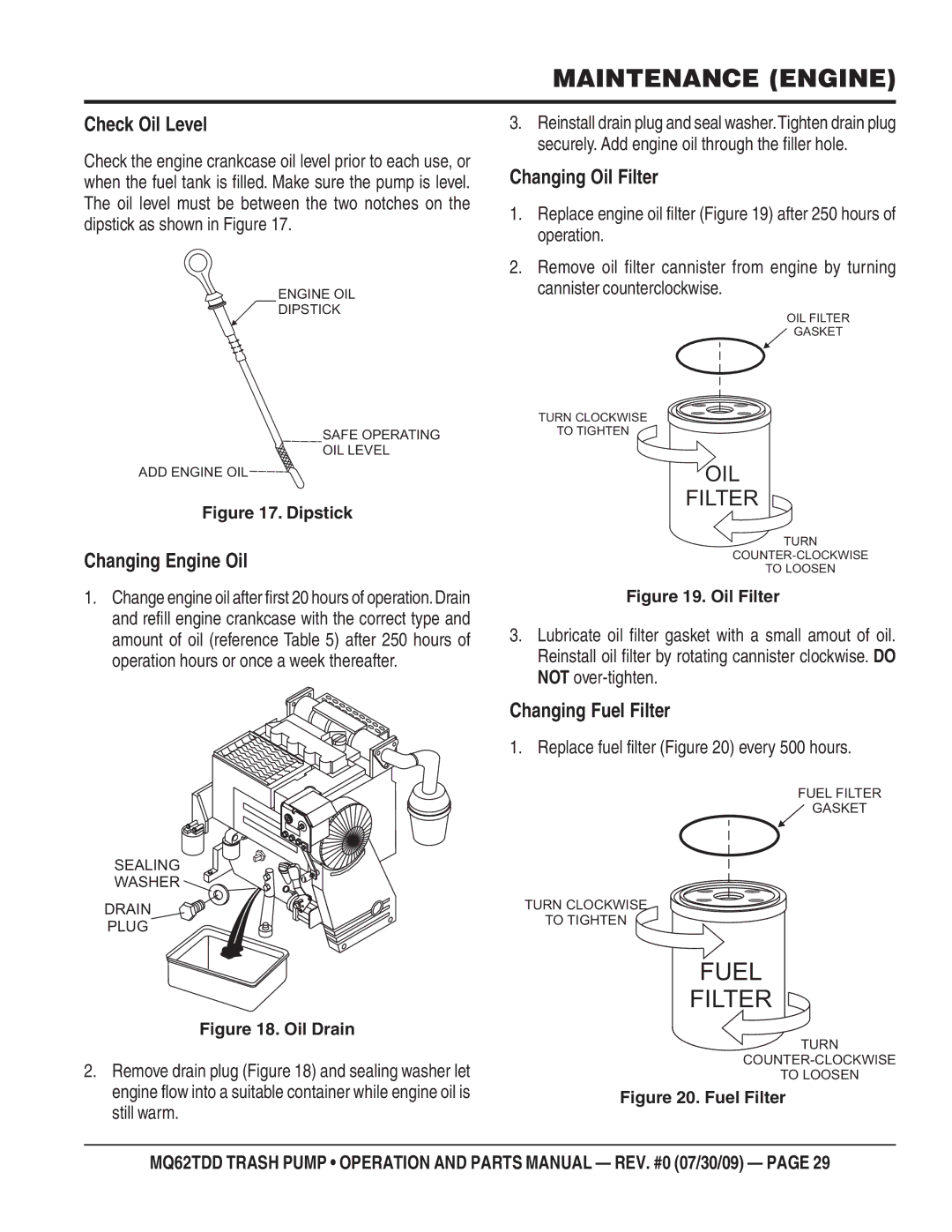 Multiquip MQ62TDD manual Check Oil Level, Changing Engine Oil, Changing Oil Filter, Changing Fuel Filter 