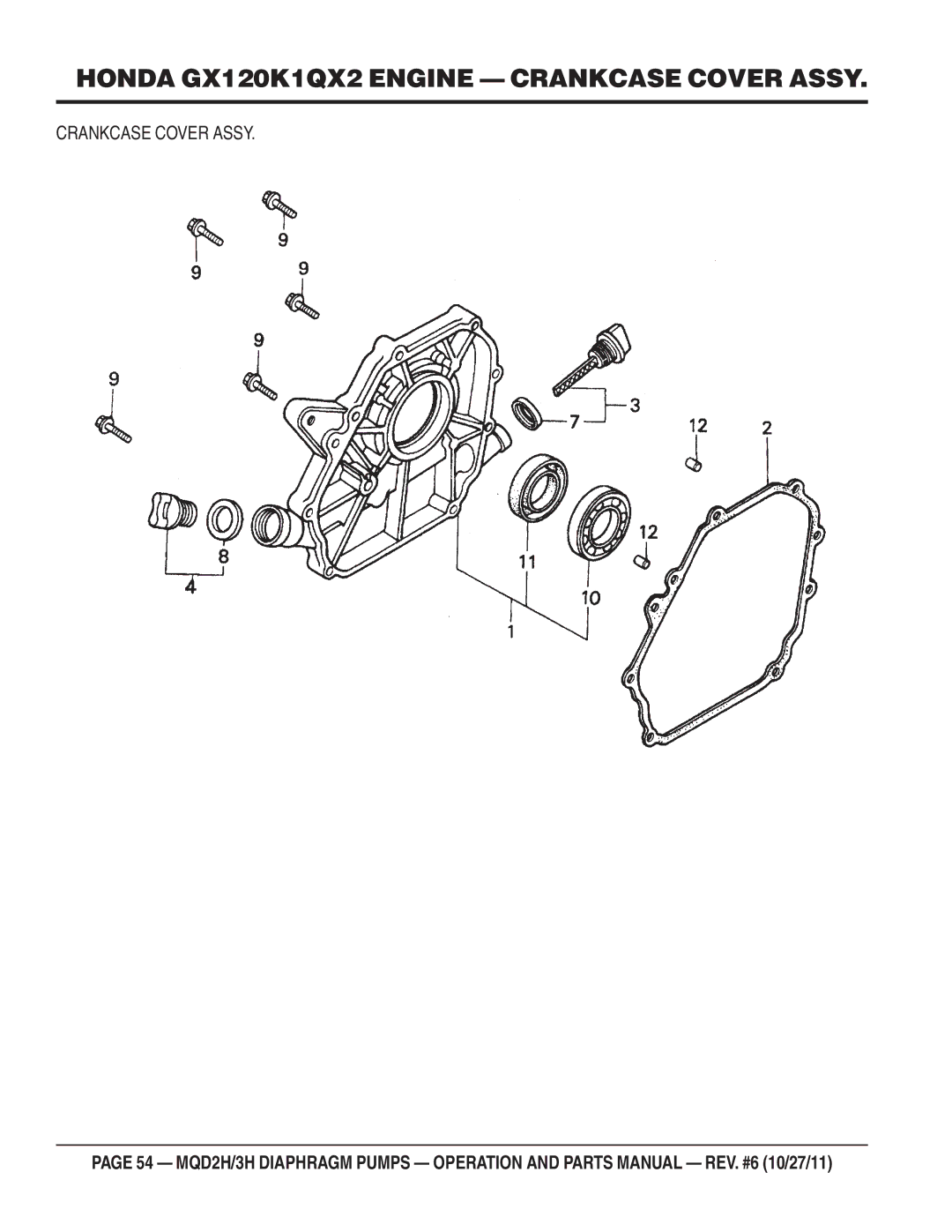 Multiquip MQD2H manual Honda GX120K1QX2 Engine Crankcase Cover Assy 