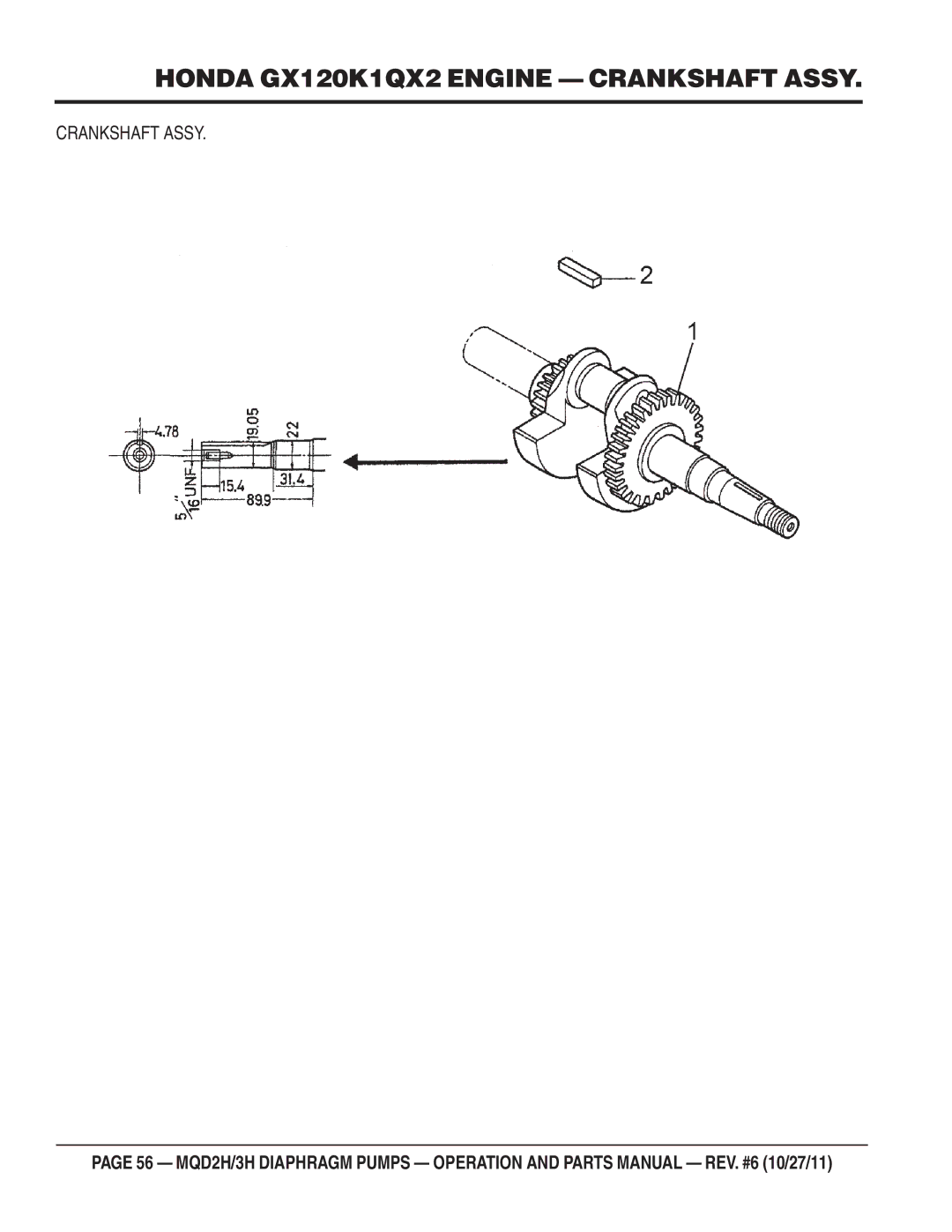 Multiquip MQD2H manual Honda GX120K1QX2 Engine Crankshaft Assy 