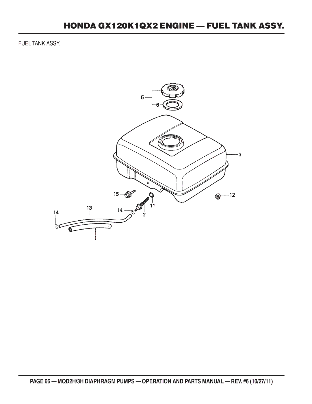 Multiquip MQD2H manual Honda GX120K1QX2 Engine Fuel Tank Assy 