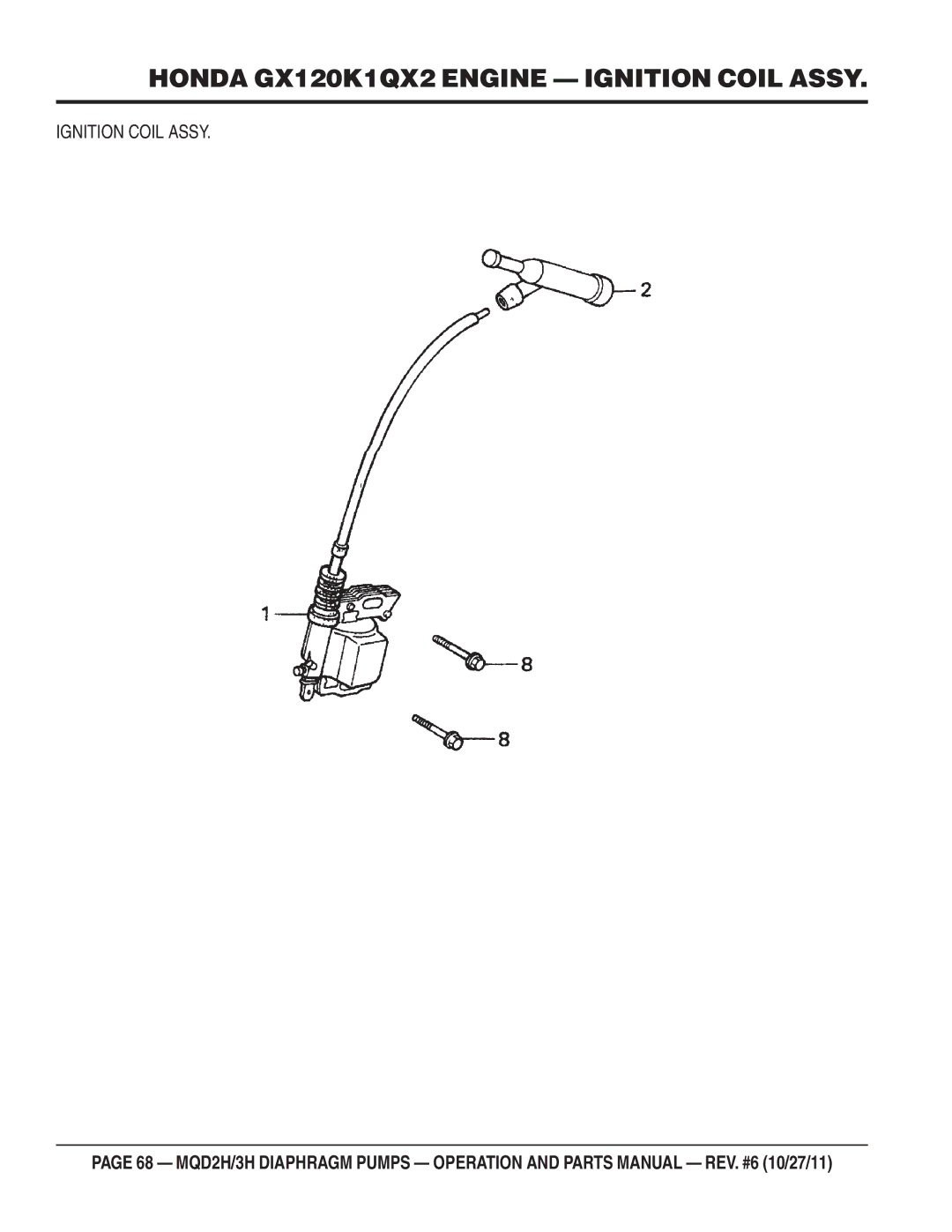 Multiquip MQD2H manual Honda GX120K1QX2 Engine Ignition Coil Assy 