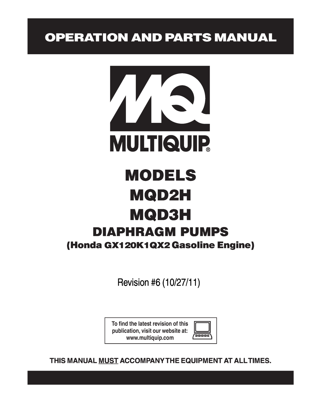 Multiquip manual Operation And Parts Manual, MODELS MQD2H MQD3H, Diaphragm Pumps, Revision #6 10/27/11 