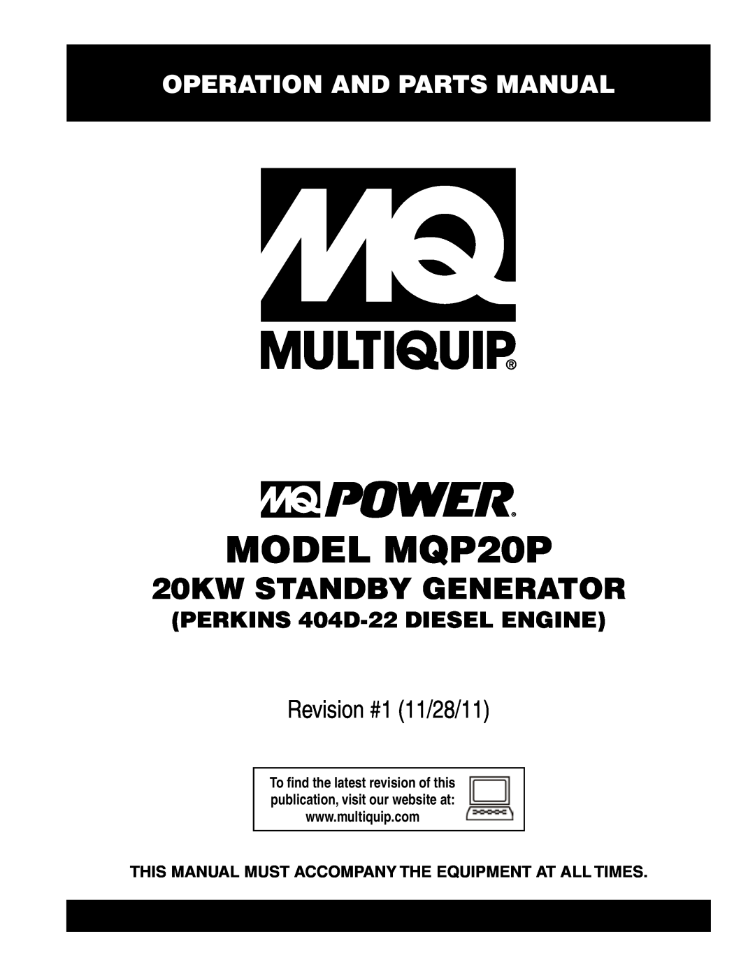 Multiquip manual Operation and Parts Manual, This Manual Must Accompany The Equipment At All Times, MODEL MQP20P 