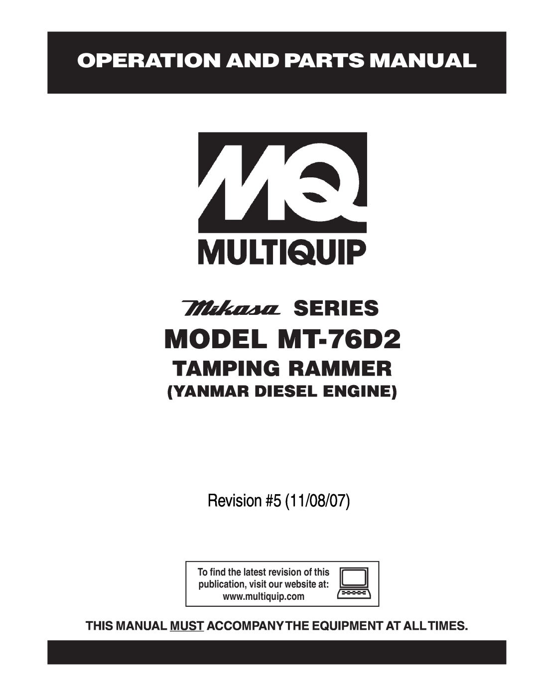 Multiquip manual Operation And Parts Manual, MODEL MT-76D2, Series, Tamping Rammer, Revision #5 11/08/07 