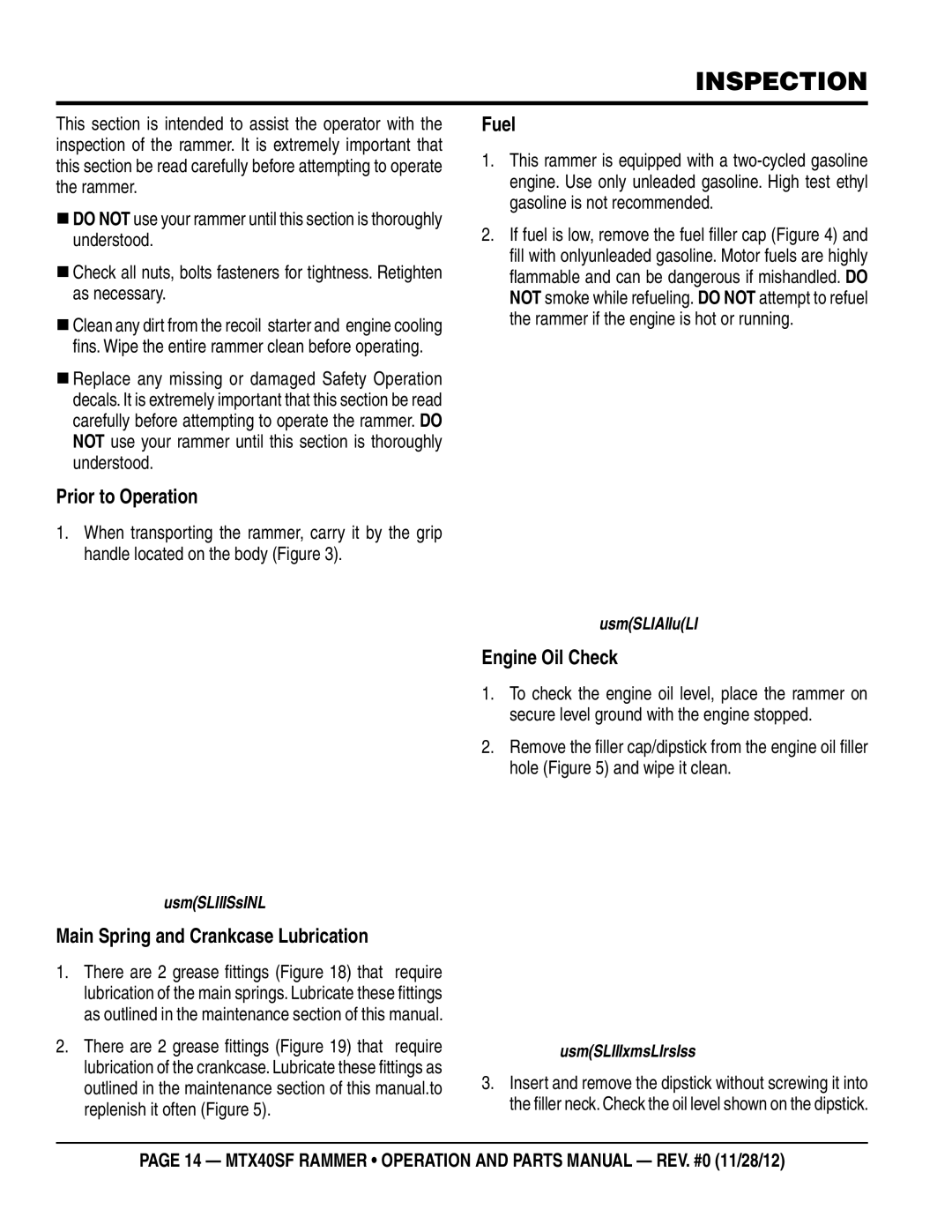 Multiquip MTR40SF manual Inspection, Prior to Operation, Main Spring and Crankcase Lubrication, Fuel, Engine Oil Check 
