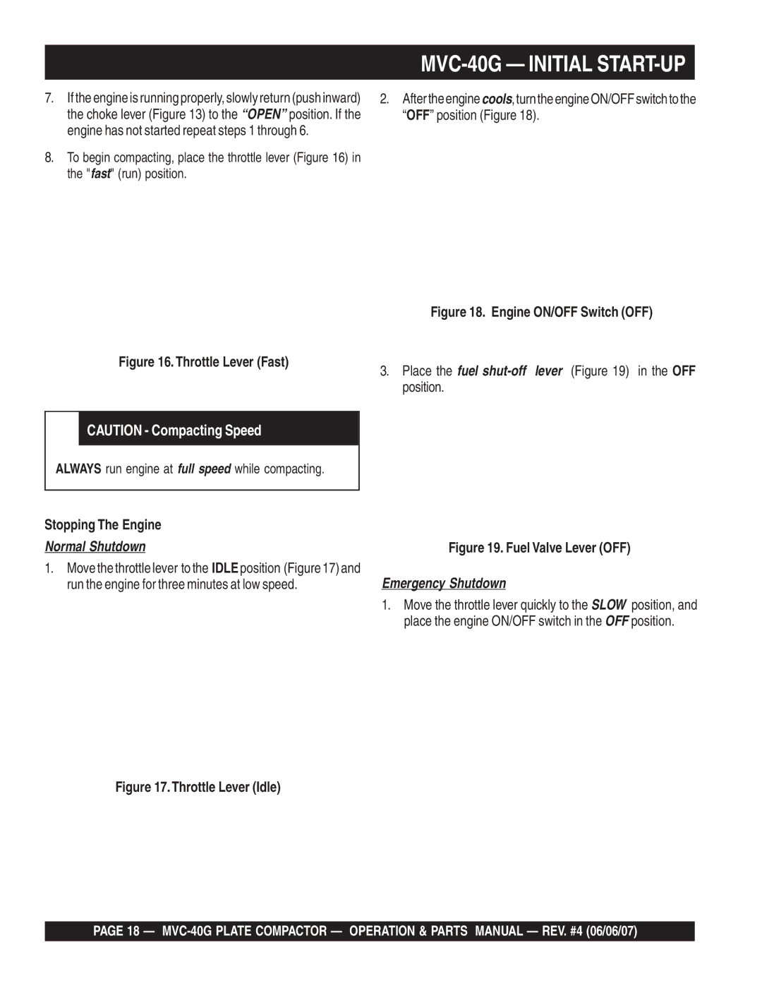 Multiquip manual MVC-40G Initial START-UP, Stopping The Engine 