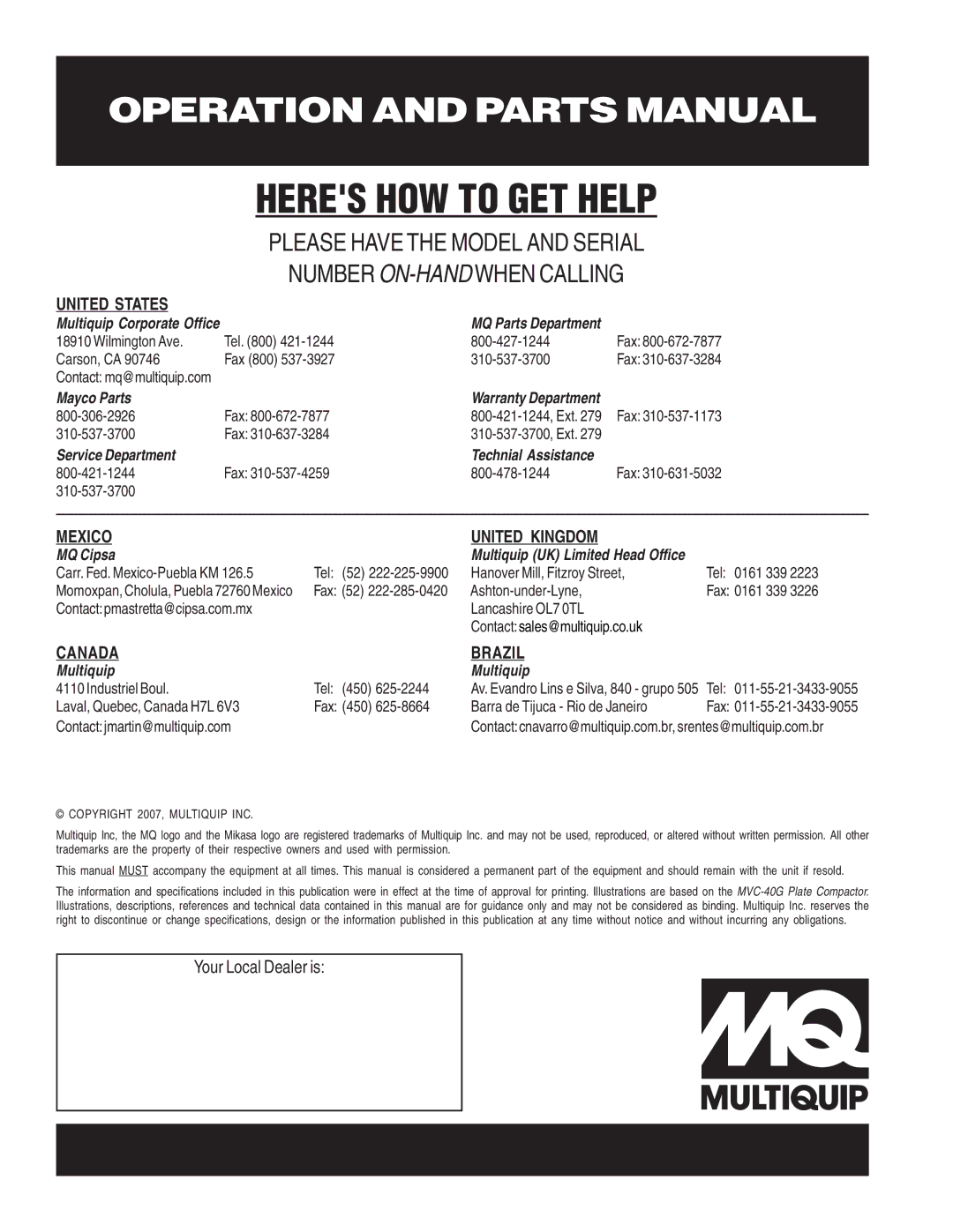 Multiquip MVC-40G manual Heres HOW to GET Help, Your Local Dealer is 