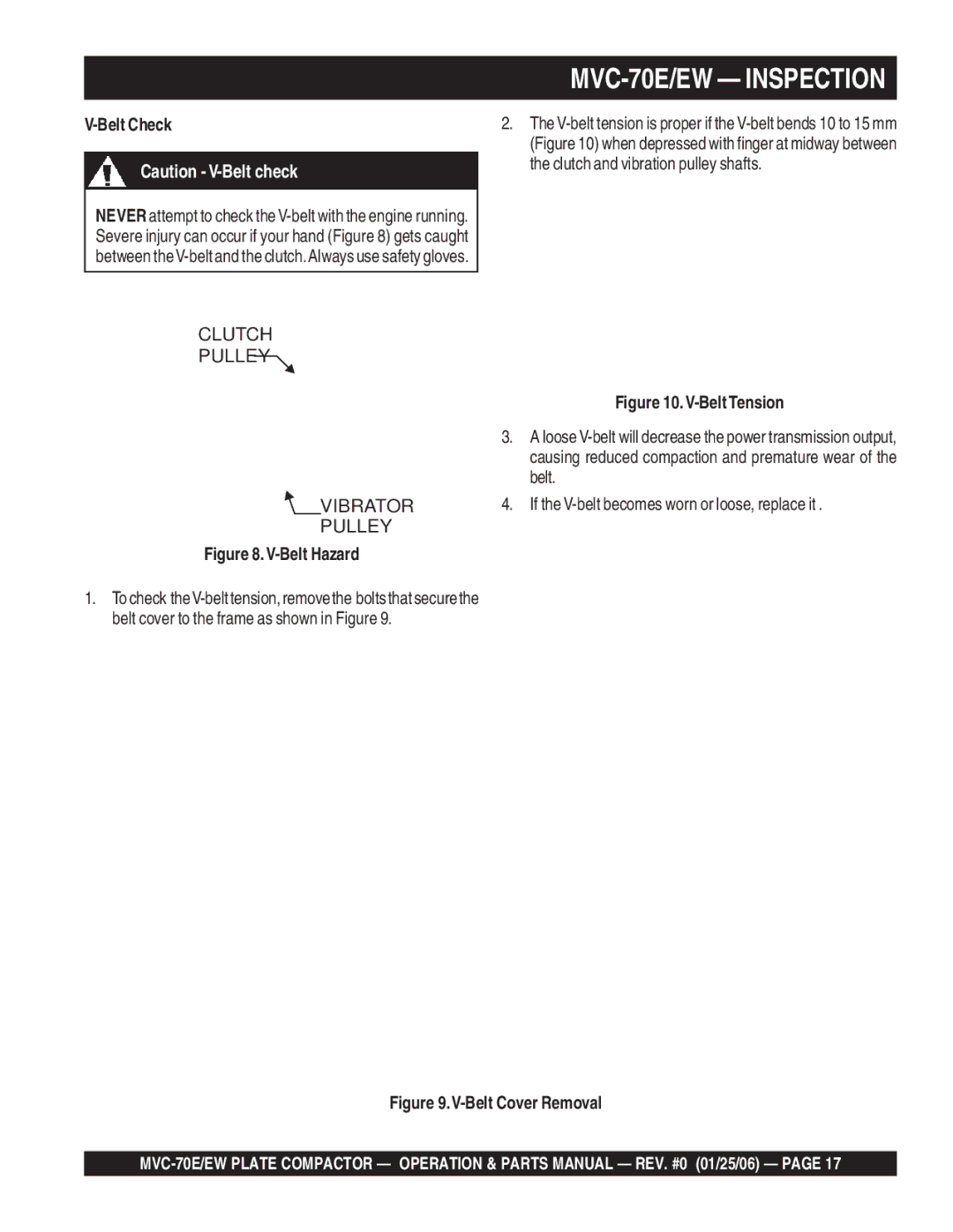 Multiquip MVC-70E/EW manual Belt Check, Belt Hazard 