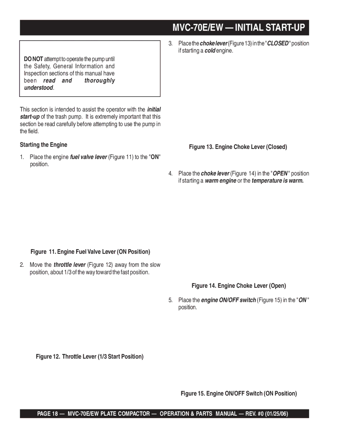 Multiquip manual MVC-70E/EW Initial START-UP, Starting the Engine 