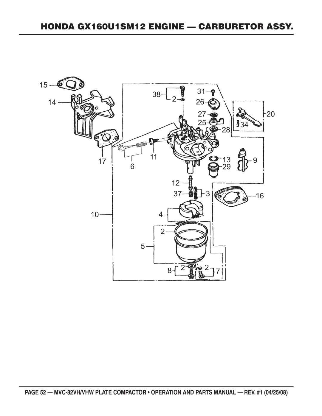 Multiquip MVC-82VHW manual Honda GX160U1SM12 Engine Carburetor Assy 