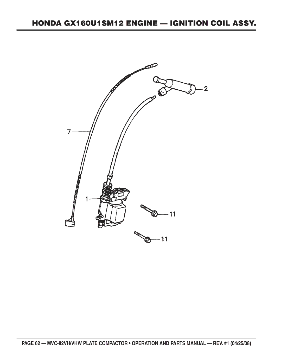 Multiquip MVC-82VHW manual Honda GX160U1SM12 Engine Ignition Coil Assy 