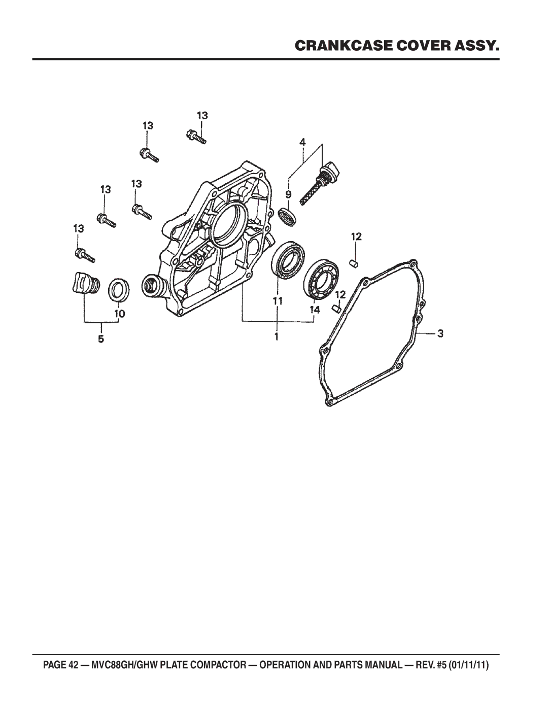 Multiquip MVC-88GHW manual Crankcase Cover Assy 