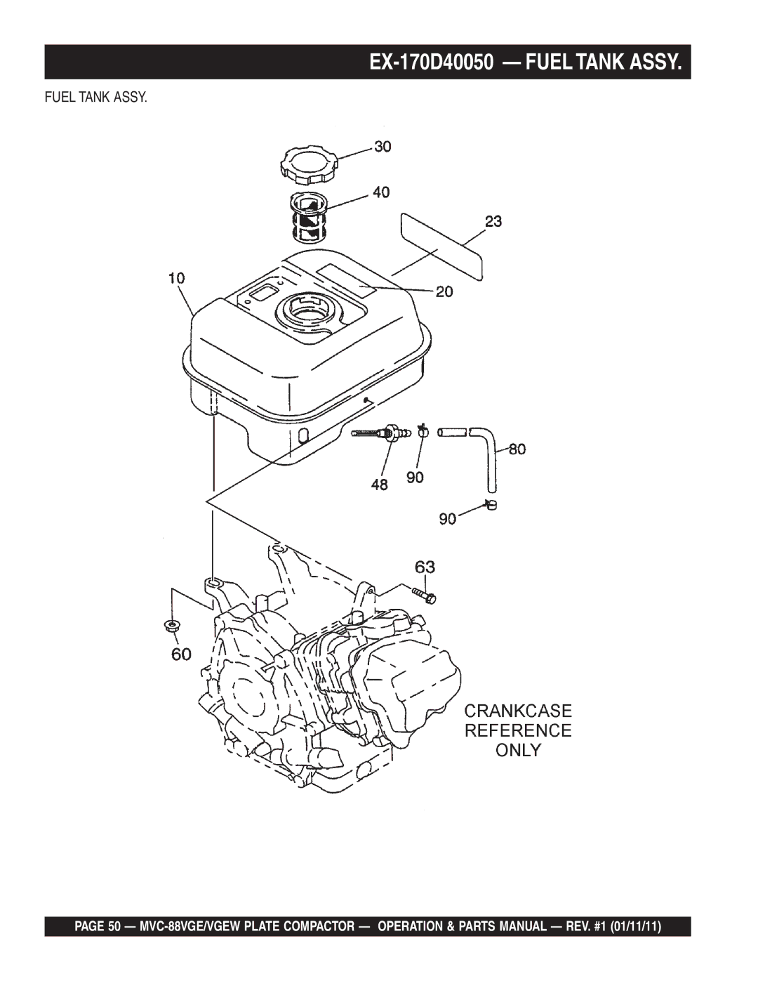 Multiquip MVC-88VGE/VGEW manual EX-170D40050 Fuel Tank Assy 