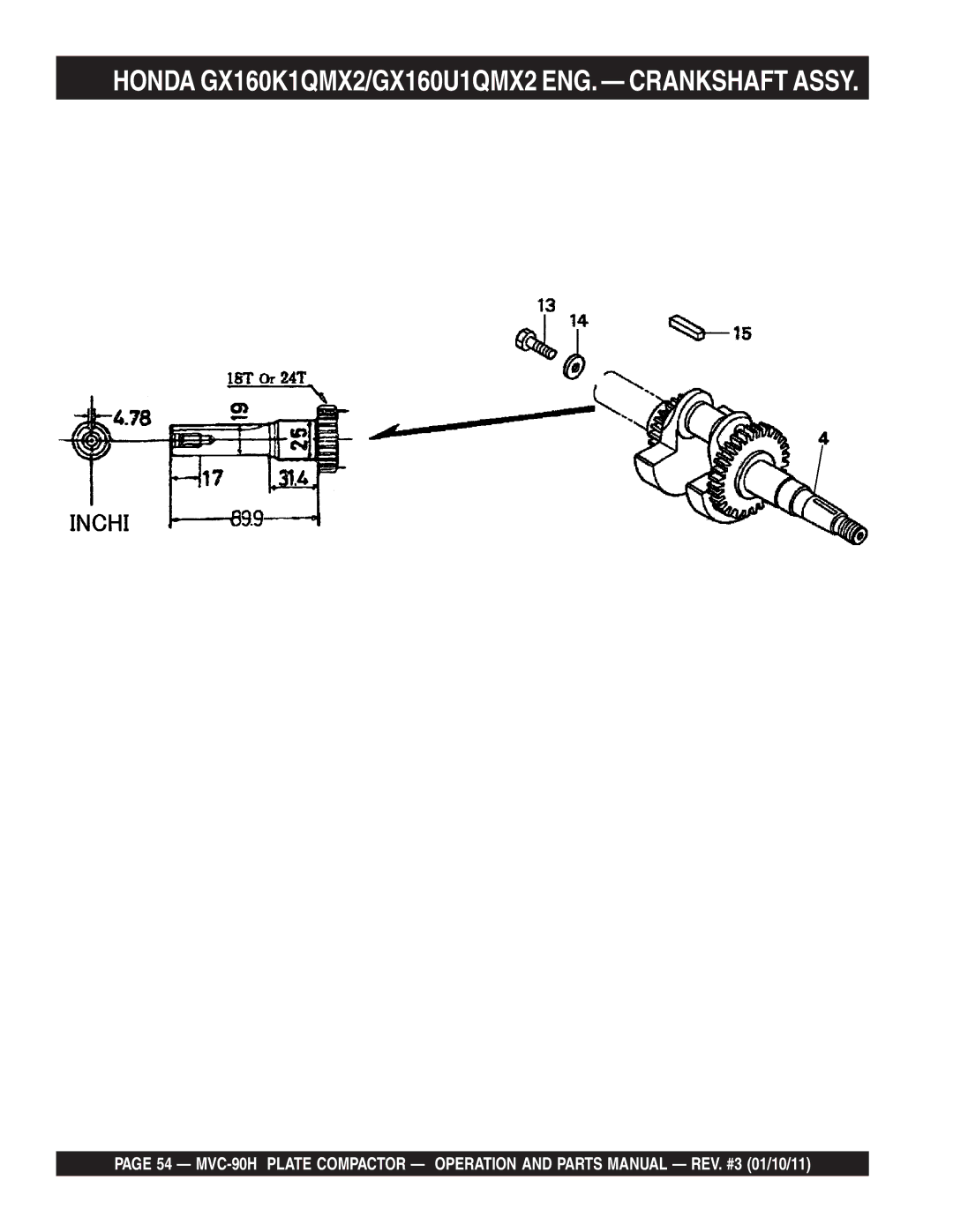 Multiquip MVC-90H manual Honda GX160K1QMX2/GX160U1QMX2 ENG. Crankshaft Assy 