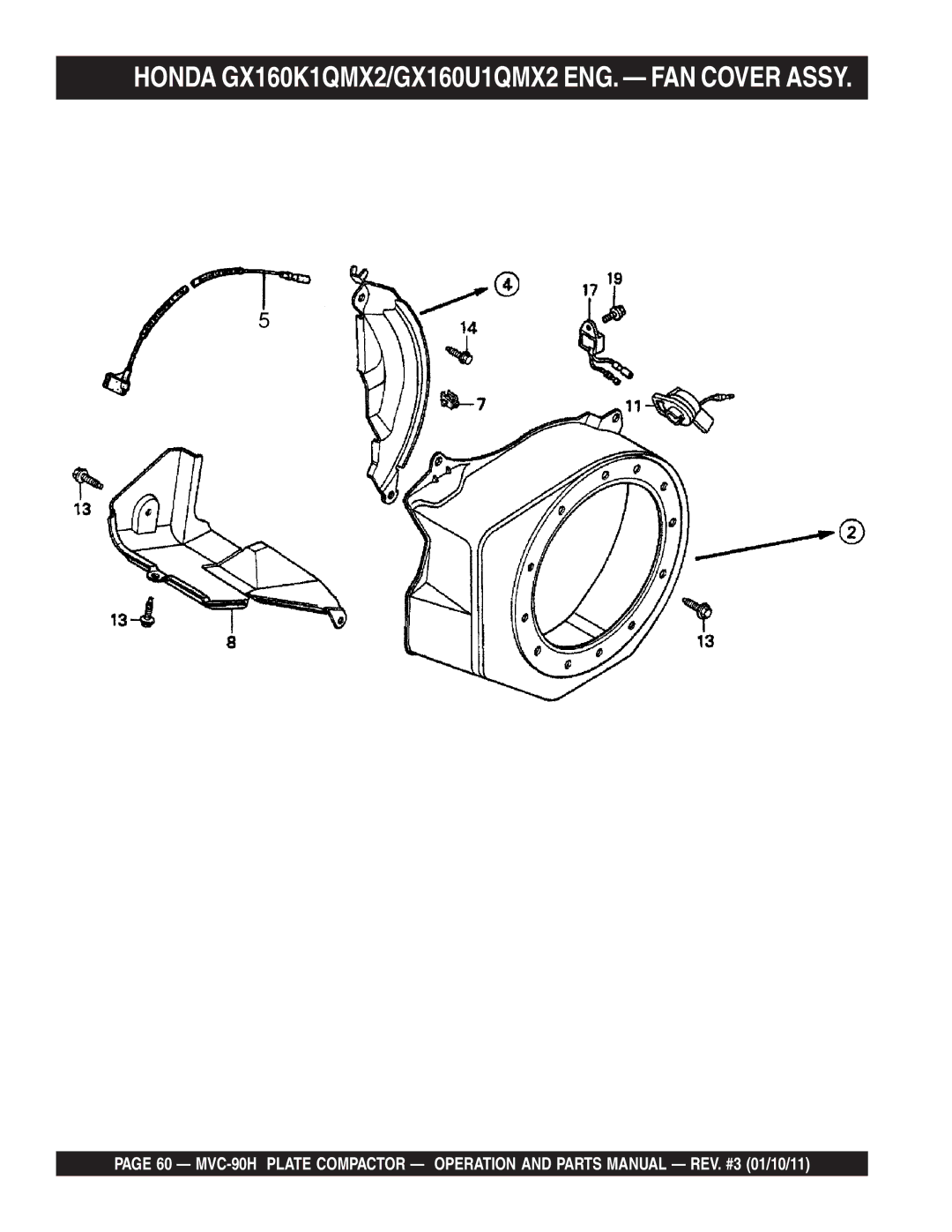 Multiquip MVC-90H manual Honda GX160K1QMX2/GX160U1QMX2 ENG. FAN Cover Assy 