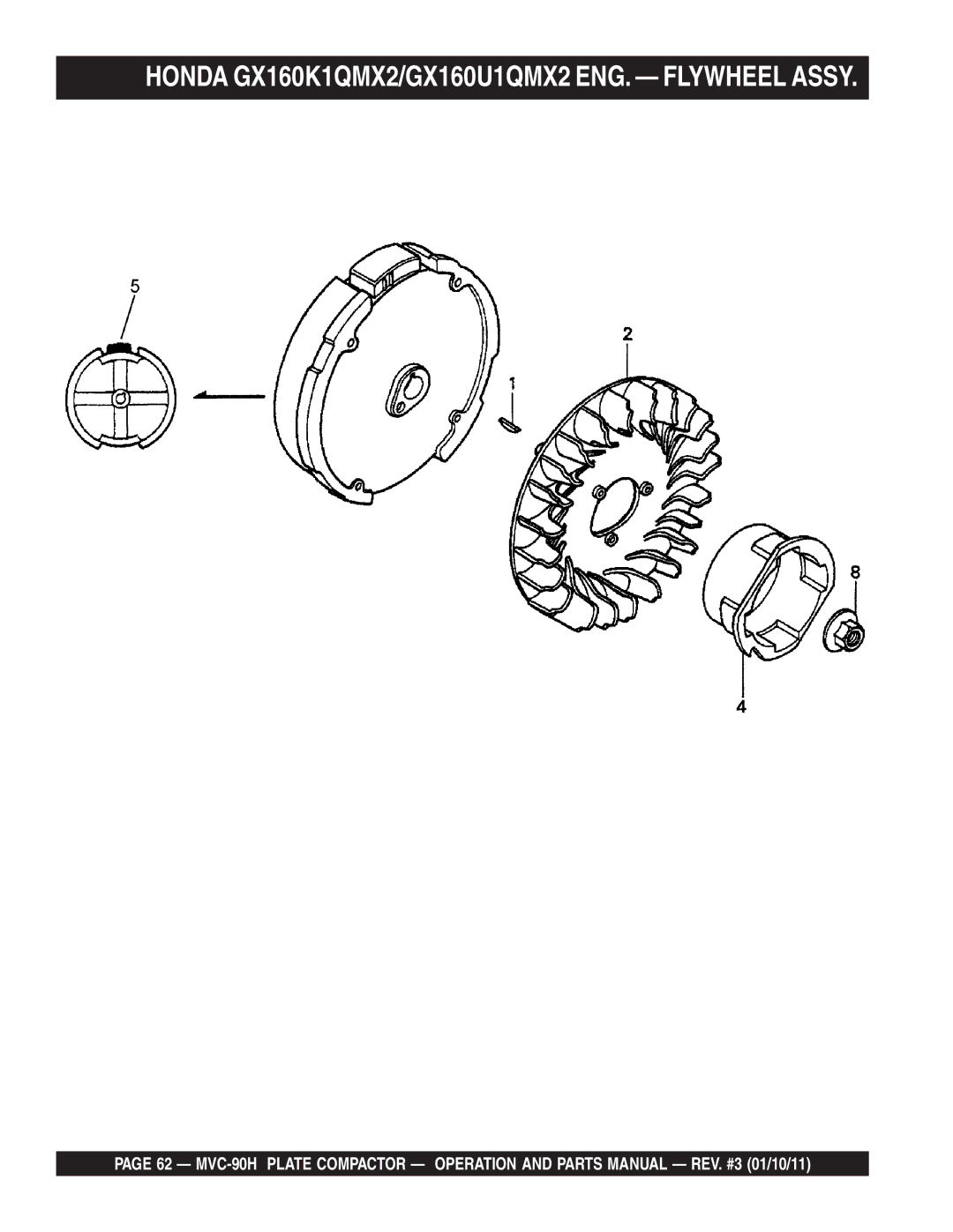 Multiquip MVC-90H manual Honda GX160K1QMX2/GX160U1QMX2 ENG. Flywheel Assy 