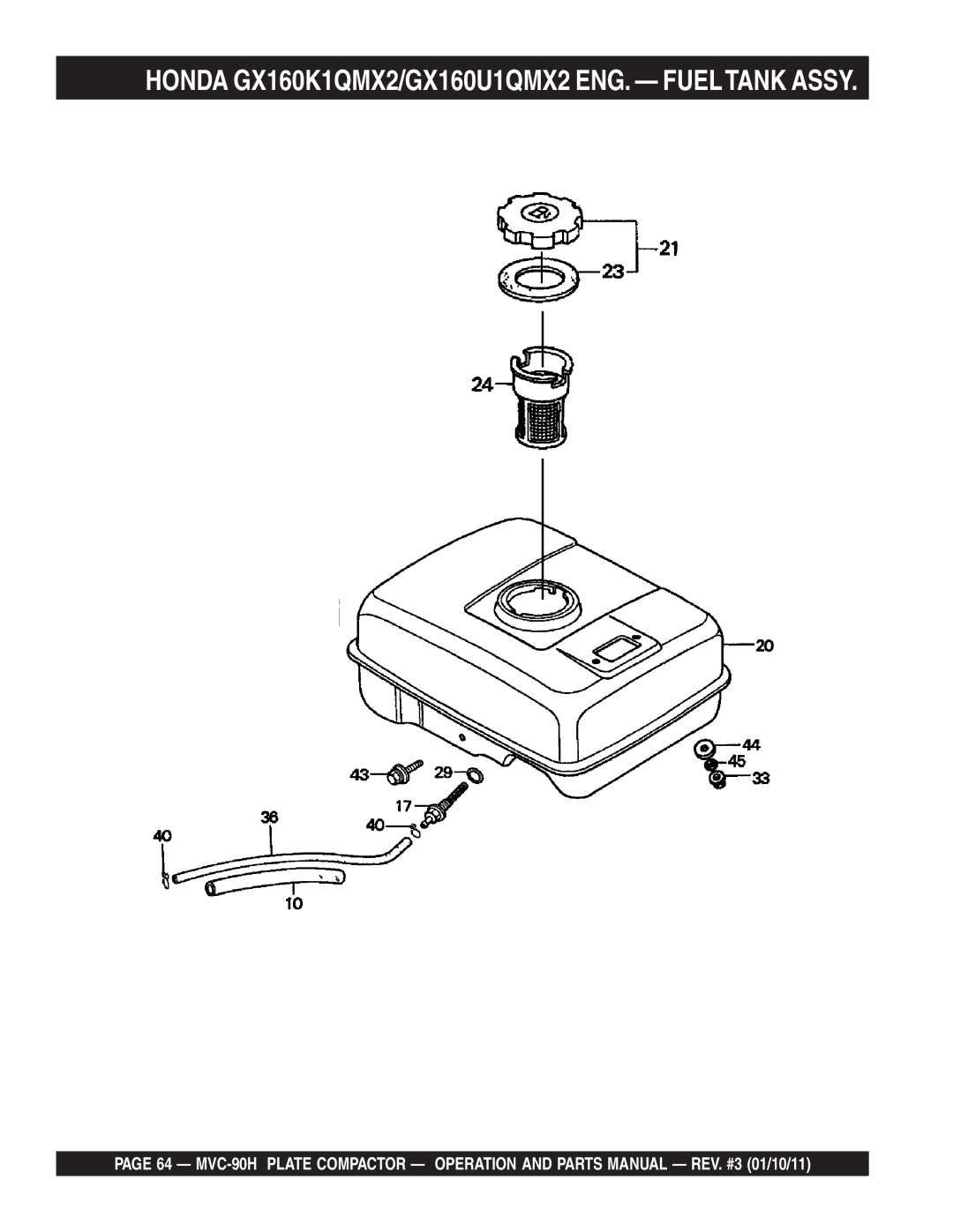 Multiquip MVC-90H manual Honda GX160K1QMX2/GX160U1QMX2 ENG. Fueltank Assy 