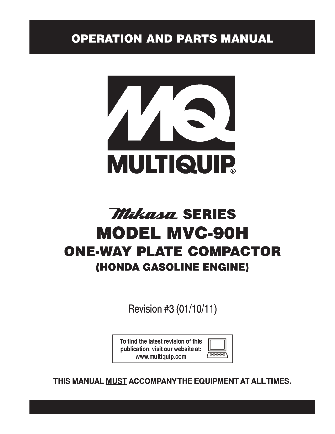 Multiquip manual Operation And Parts Manual, Honda Gasoline Engine, MODEL MVC-90H, Series, One-Wayplate Compactor 