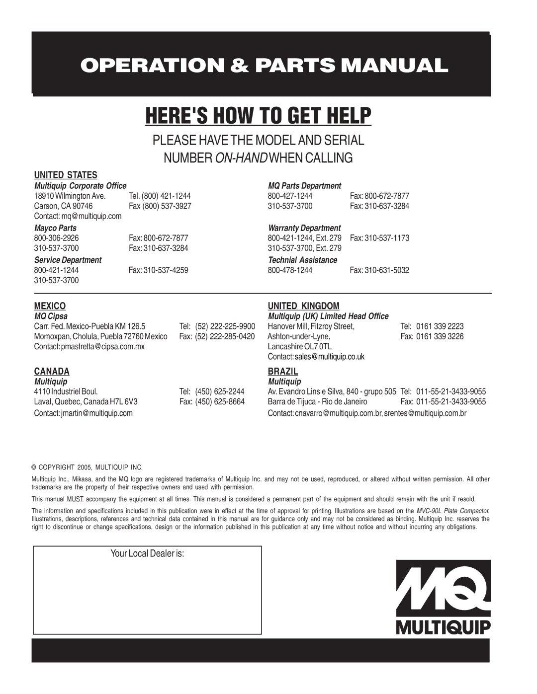 Multiquip MVC-90L manual Heres HOW to GET Help, Your Local Dealer is 