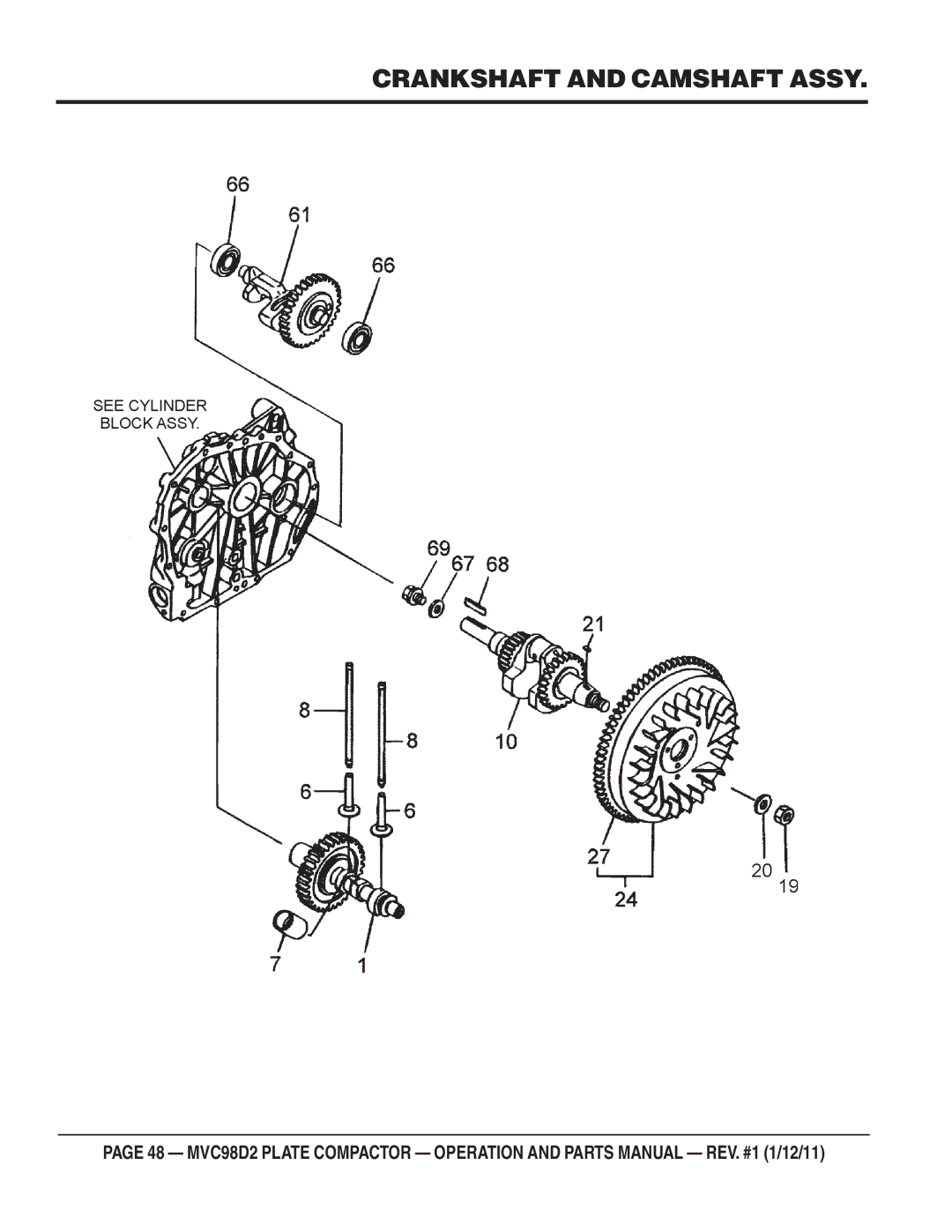 Multiquip MVC98D2 manual Crankshaft and Camshaft Assy 