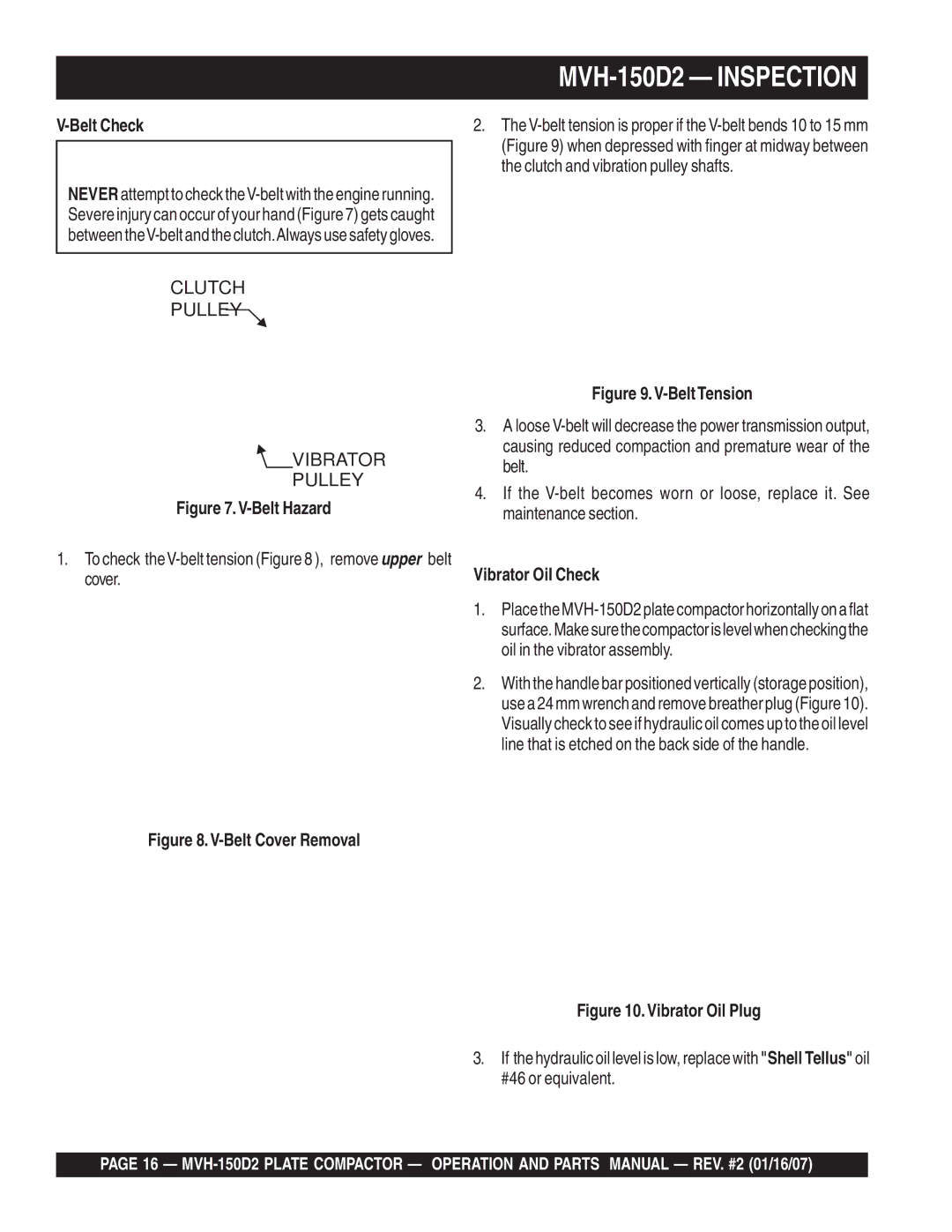 Multiquip MVH-150D2 Inspection, Belt Check, To check theV-belt tension , remove upper belt cover, Vibrator Oil Check 