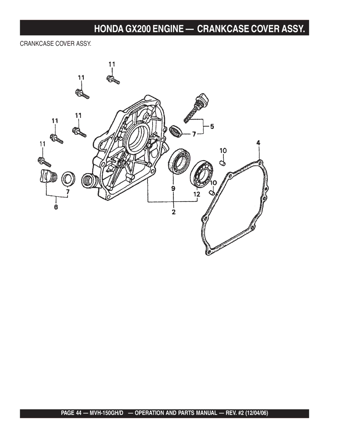 Multiquip MVH-150GH, MVH-150D manual Honda GX200 Engine Crankcase Cover Assy 