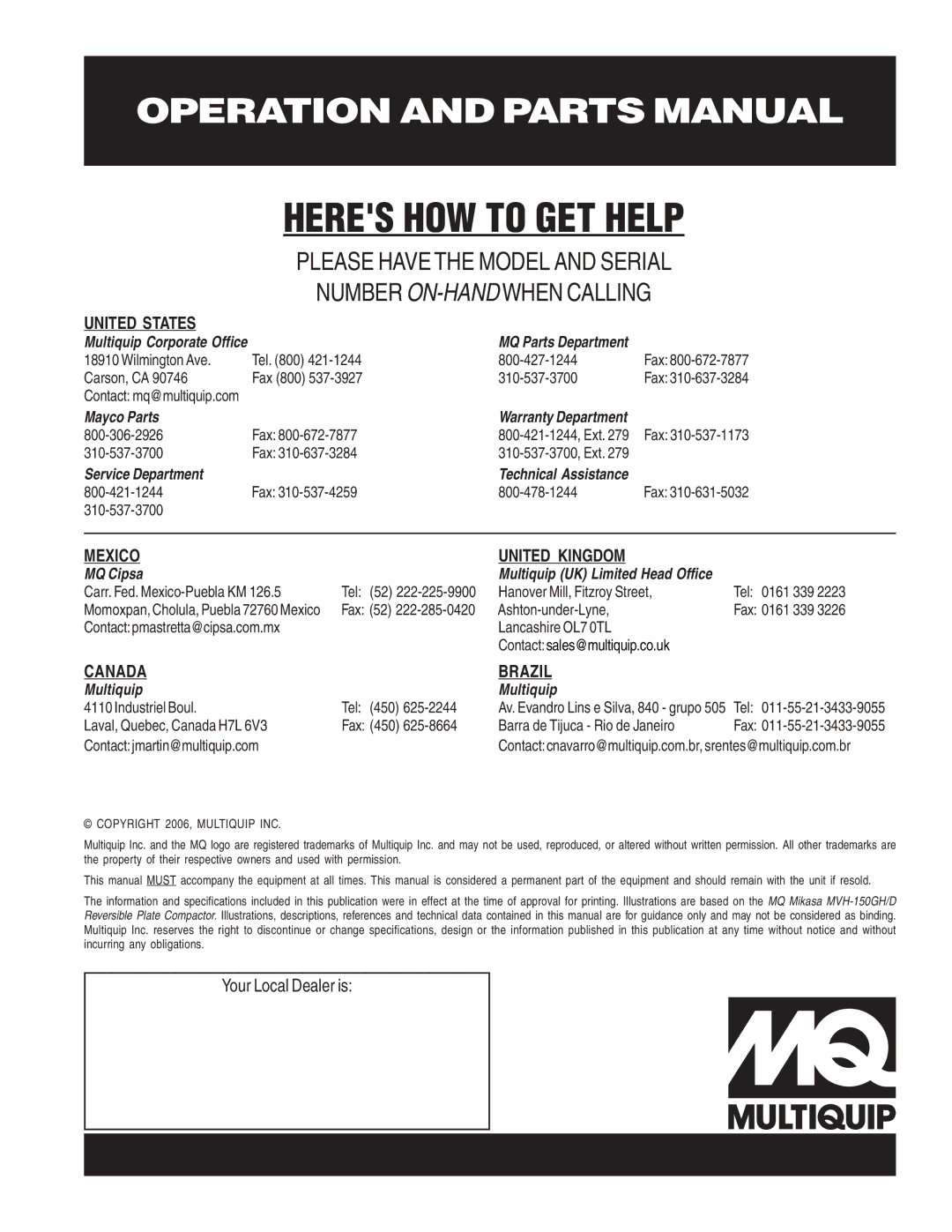 Multiquip MVH-150GH, MVH-150D manual Heres HOW to GET Help, Your Local Dealer is 