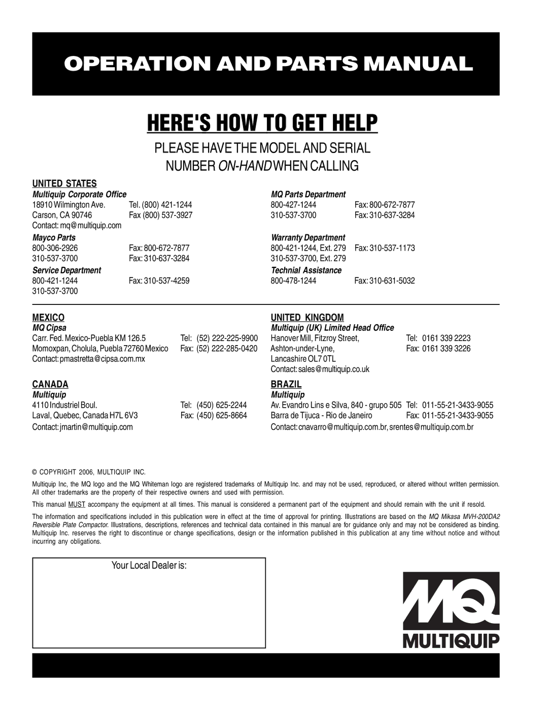 Multiquip MVH-200DA2 manual Heres HOW to GET Help, Your Local Dealer is 