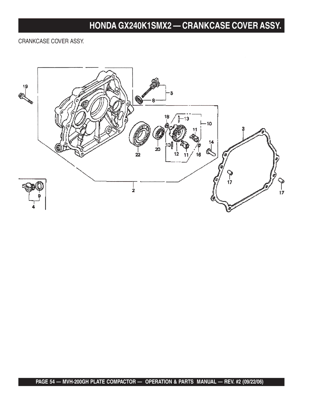 Multiquip MVH-200GH manual Honda GX240K1SMX2 Crankcase Cover Assy 