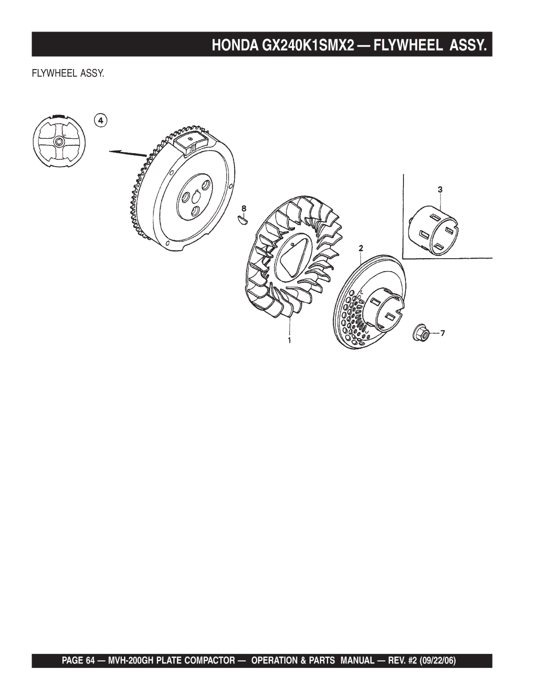 Multiquip MVH-200GH manual Honda GX240K1SMX2 Flywheel Assy 