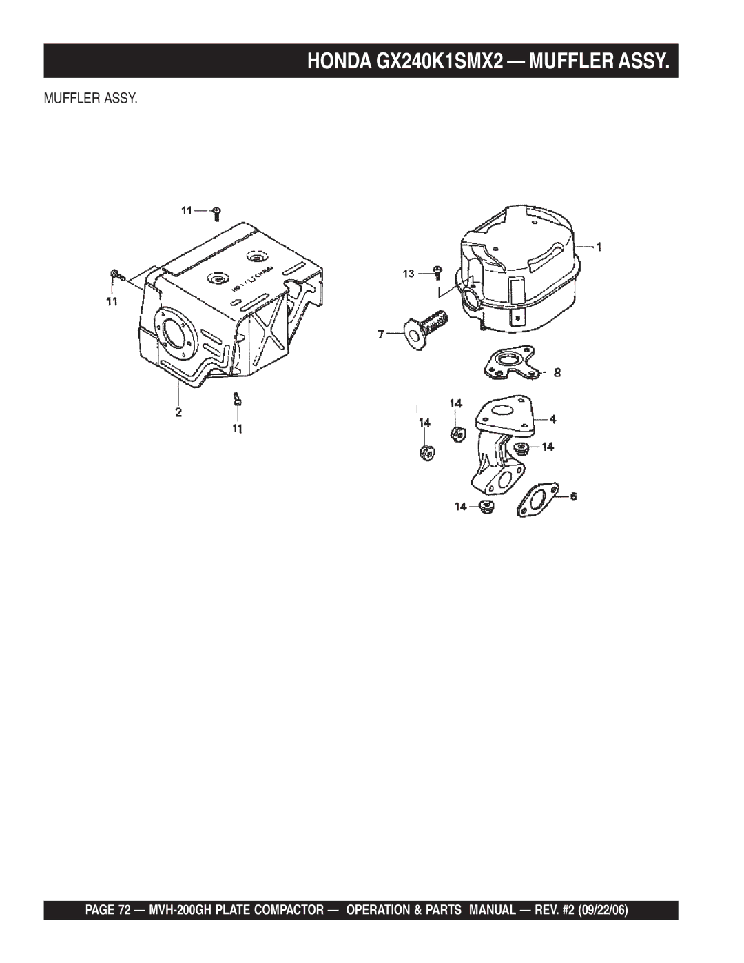 Multiquip MVH-200GH manual Honda GX240K1SMX2 Muffler Assy 