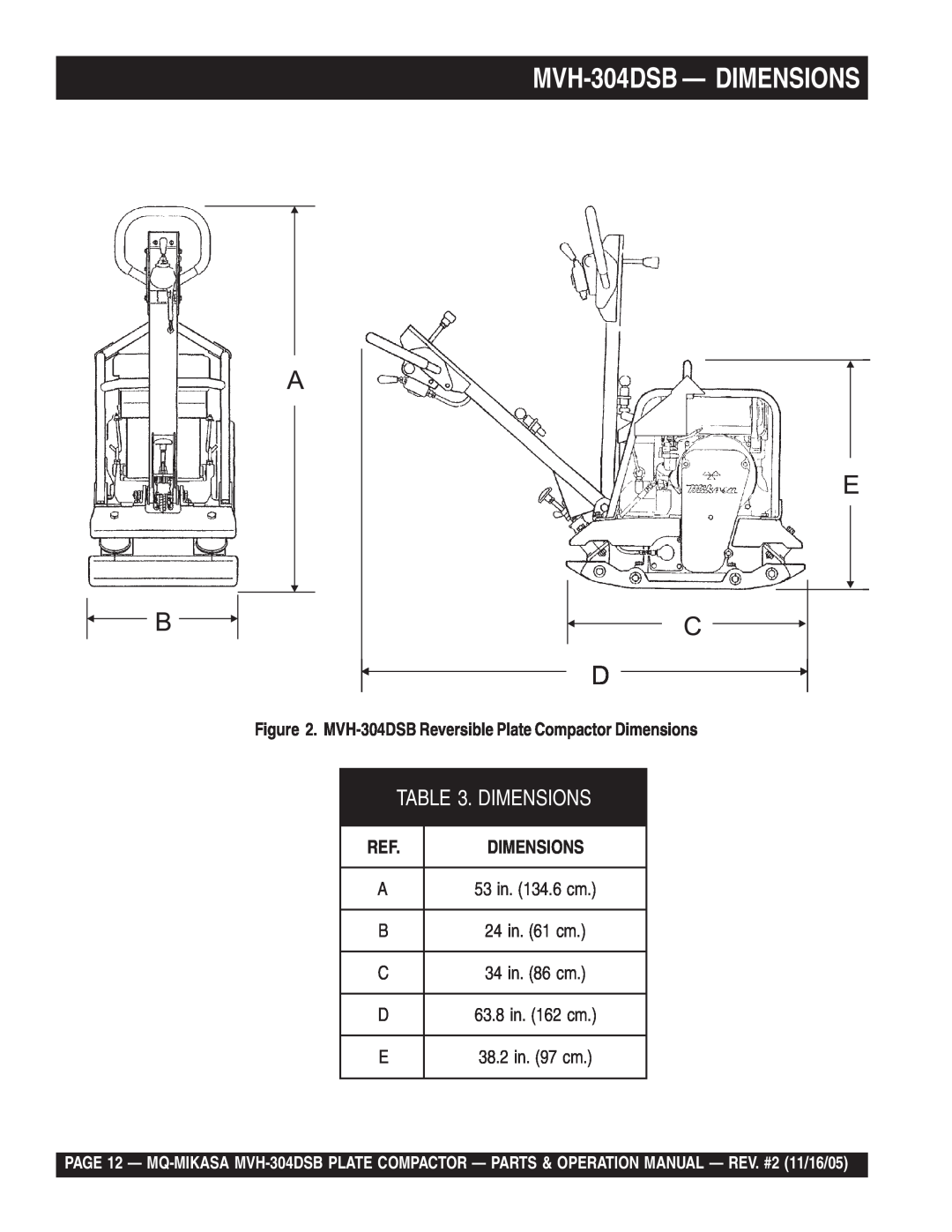 Multiquip operation manual MVH-304DSB - DIMENSIONS, MVH-304DSB Reversible Plate Compactor Dimensions 