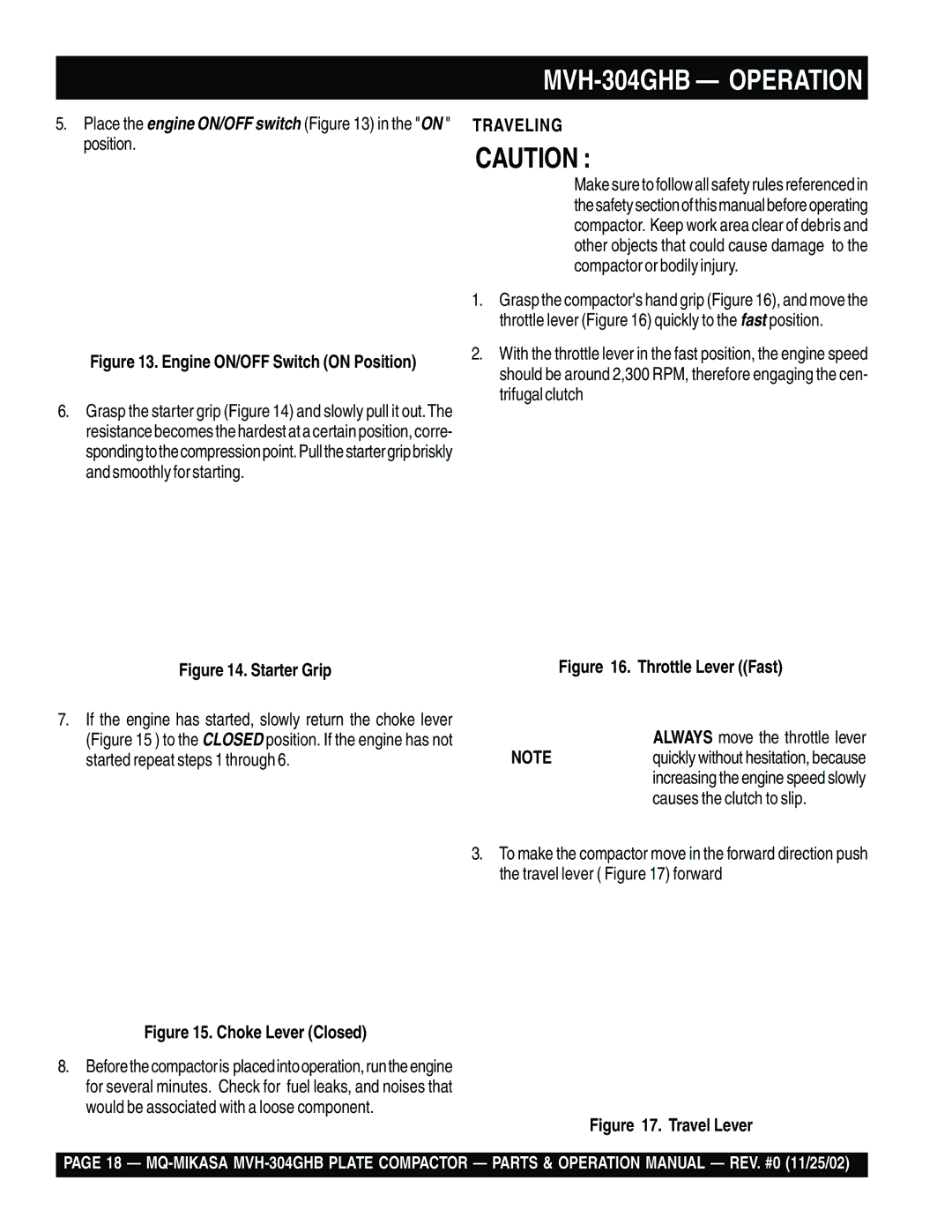 Multiquip operation manual MVH-304GHB Operation, Place the engine ON/OFF switch in the on position 